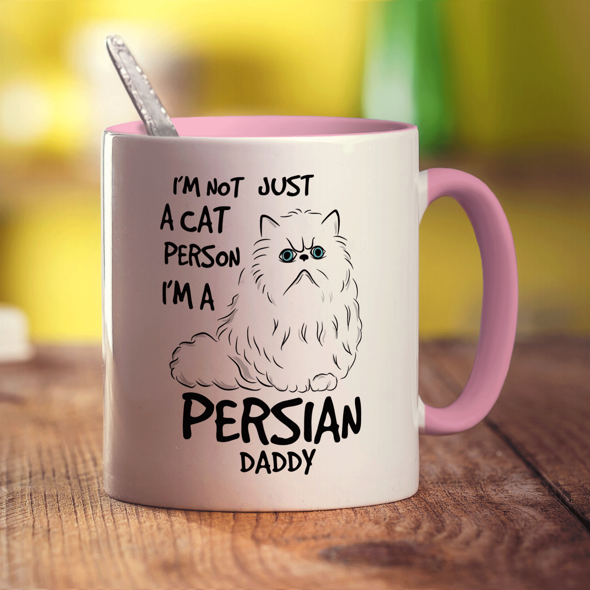 I'm Not Just A Cat Person I'm A Persian Daddy Mug - Standard 330ml (11oz) / Pink