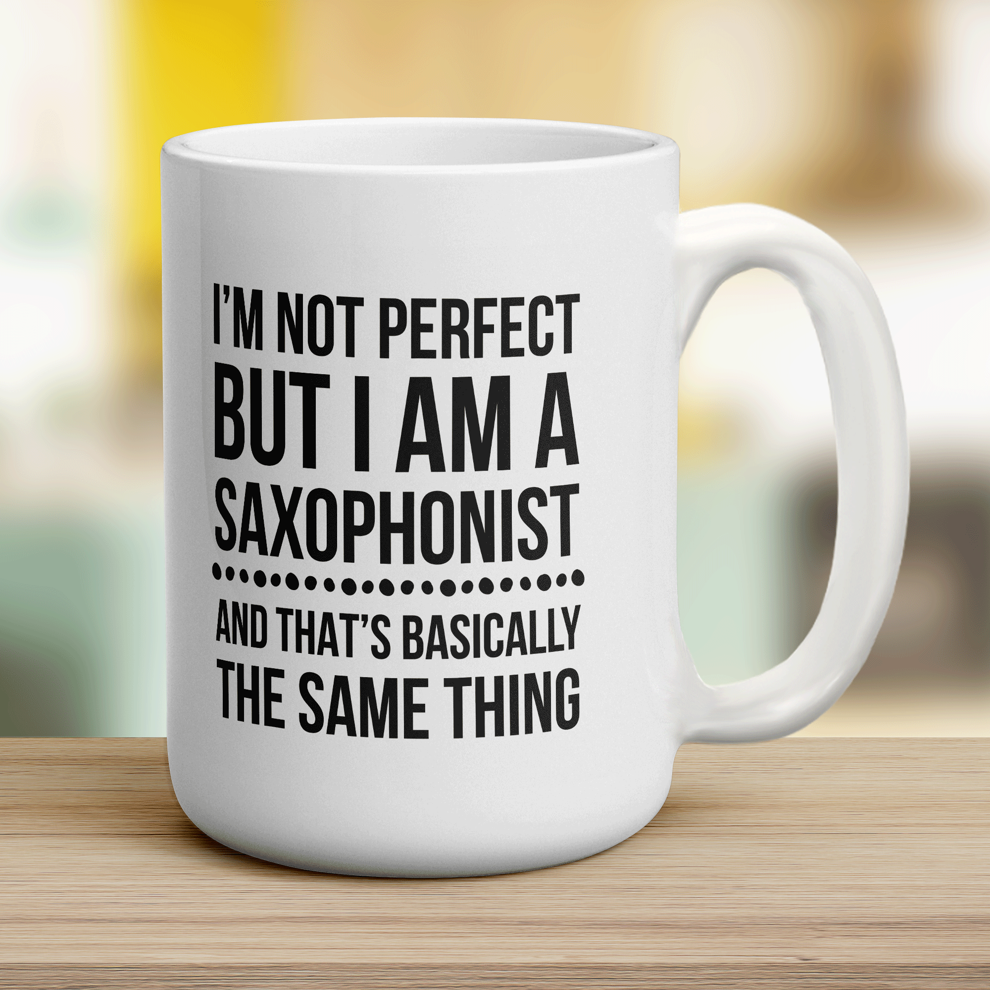 I'm not Perfect but I am a Saxophonist Mug