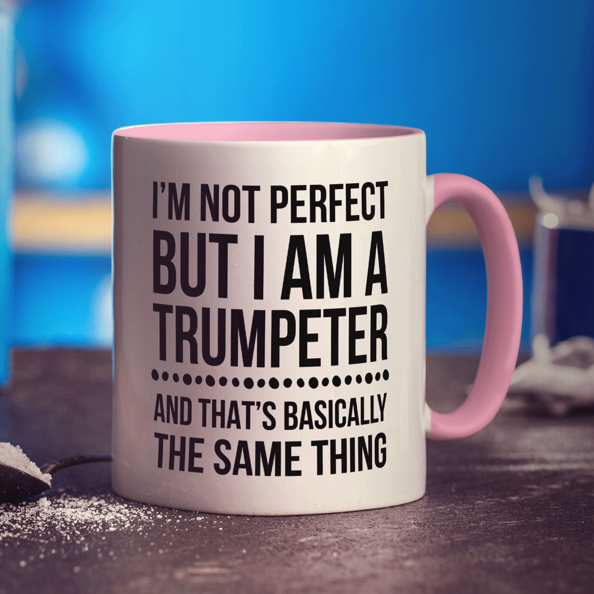 I'm not Perfect but I am a Trumpeter Mug