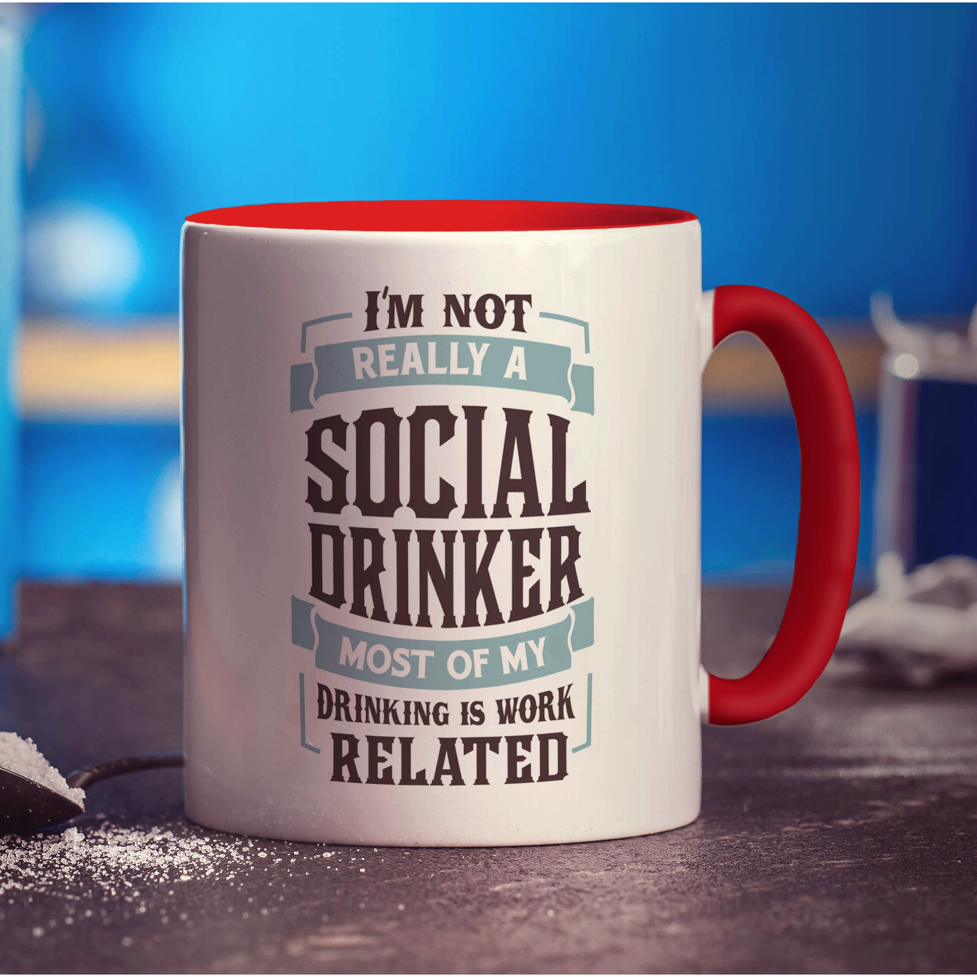 I'm Not Really a Social Drinker Most My Drinking is Work Related Mug - Standard 330ml (11oz) / Red