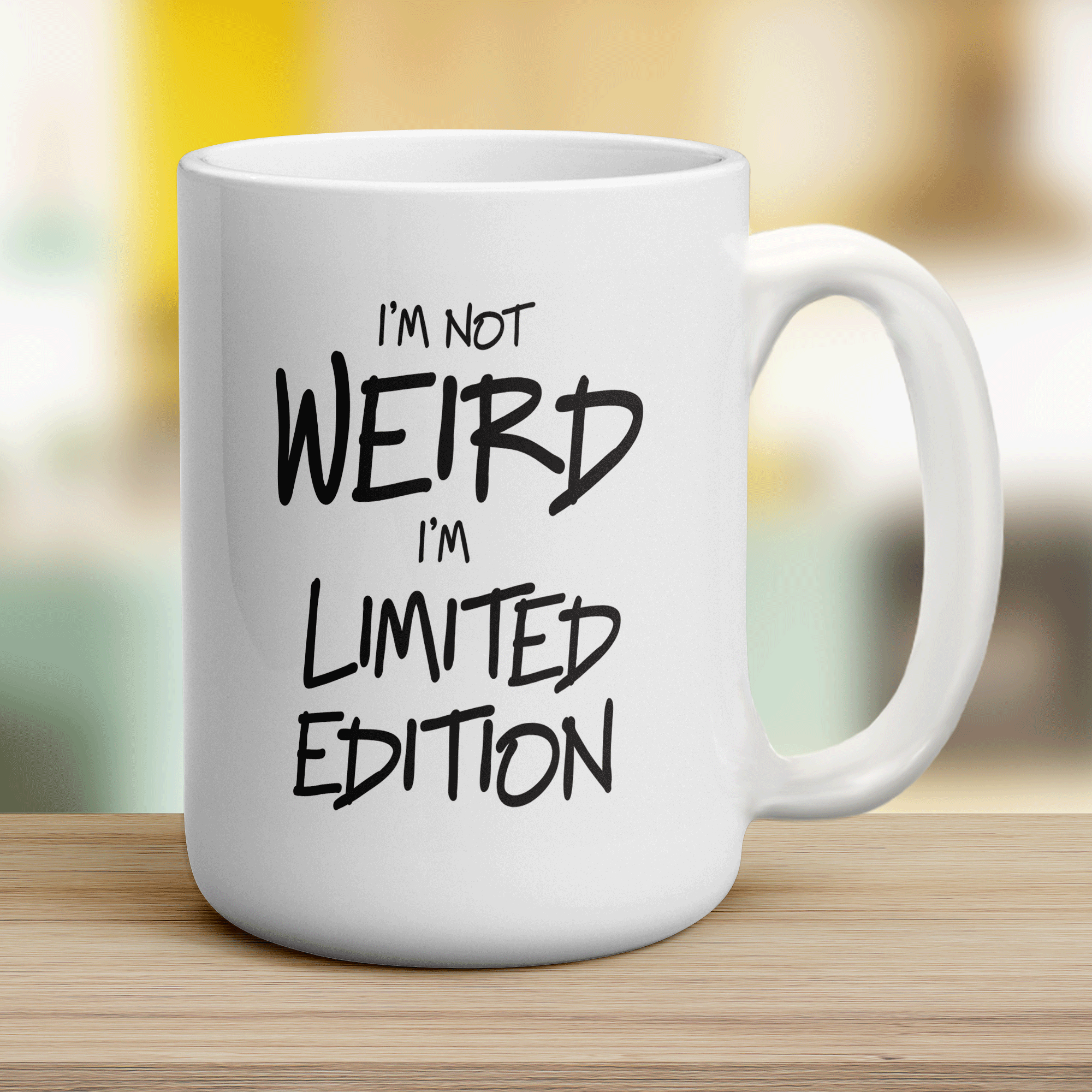 I'm Not Weird I'm Limited Edition Mug - Jumbo 440ml (15oz) / White