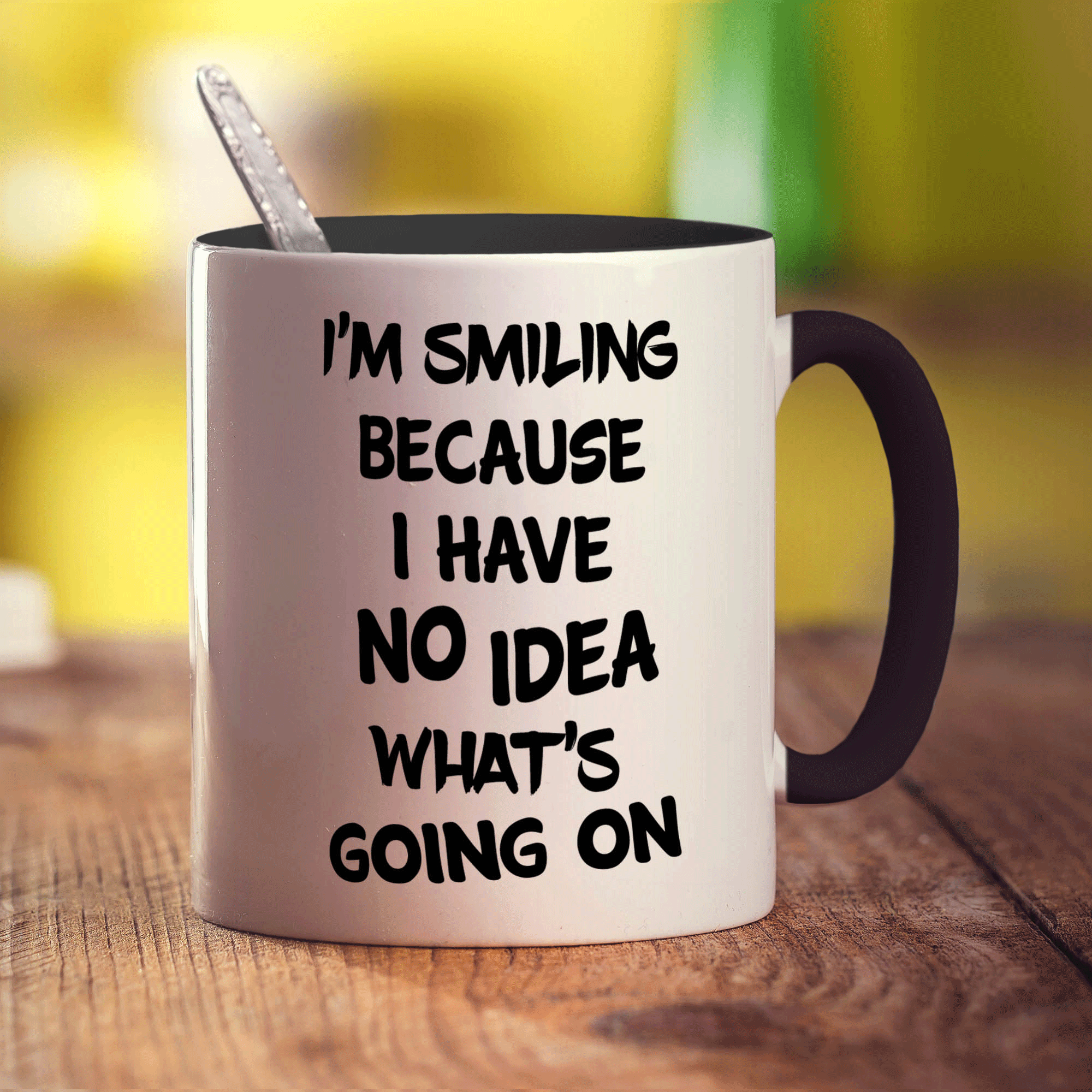 I'm Smiling Because I Have No Idea What's Going On Mug - Standard 330ml (11oz) / Black