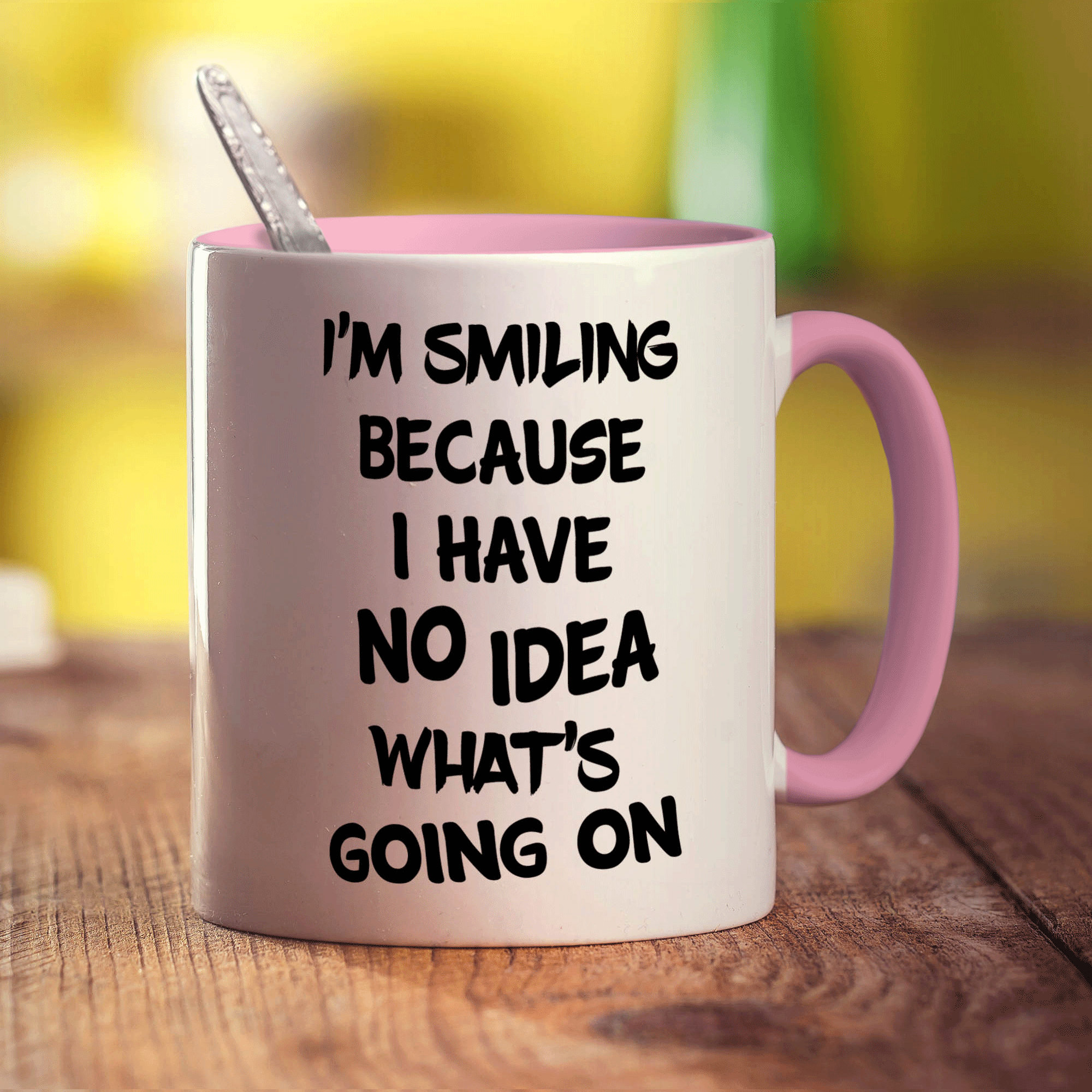 I'm Smiling Because I Have No Idea What's Going On Mug - Standard 330ml (11oz) / Pink