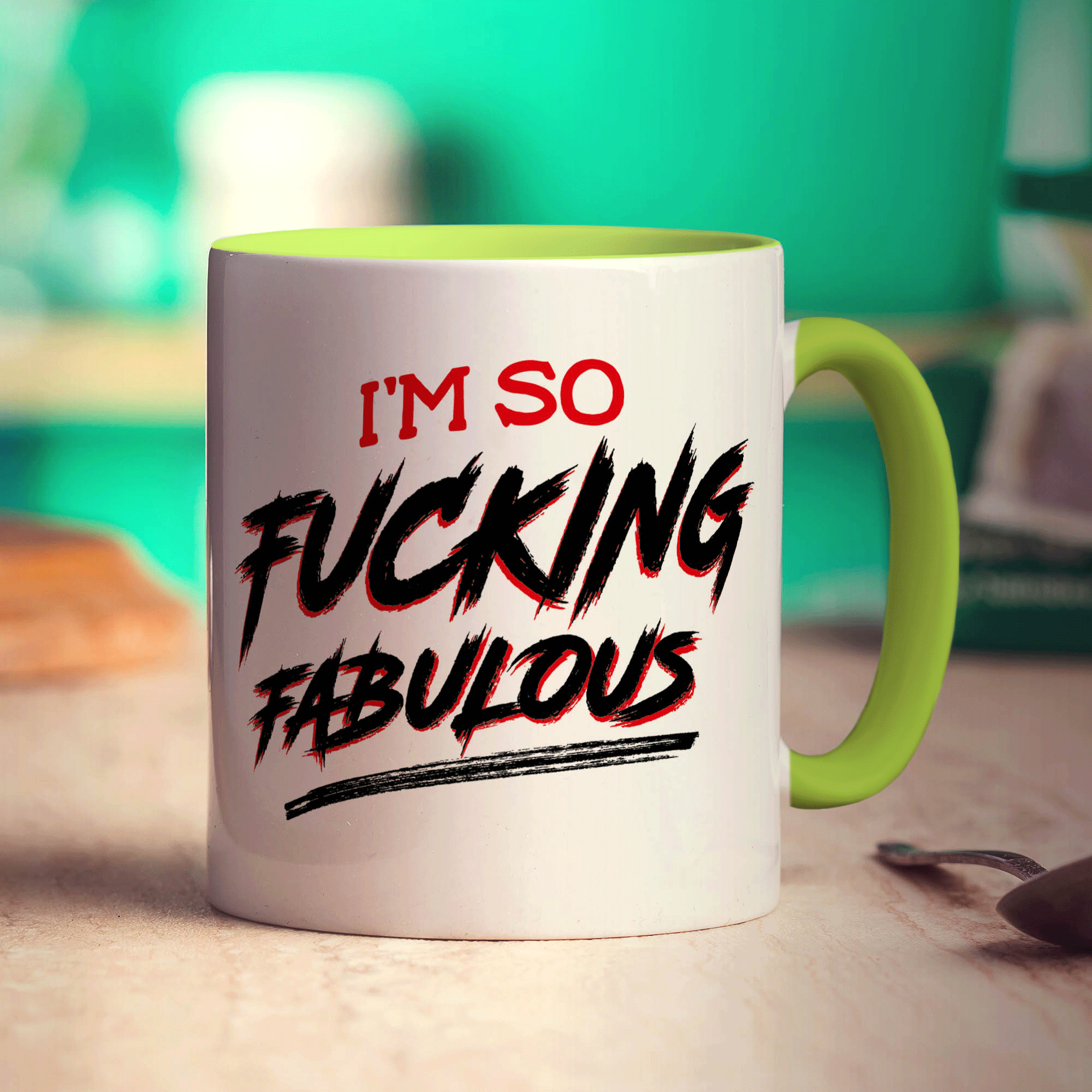 I'm So Fucking Fabulous Mug