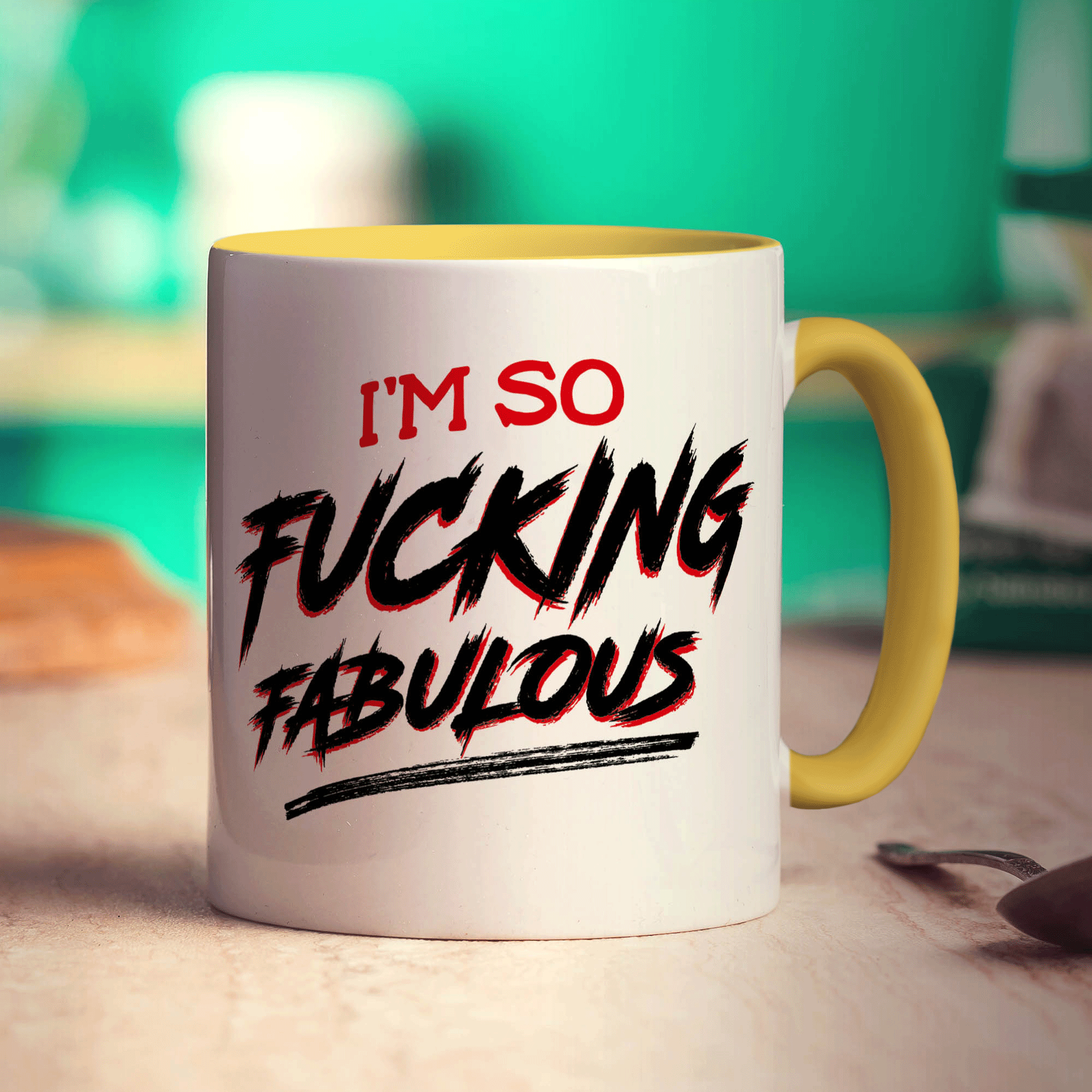 I'm So Fucking Fabulous Mug