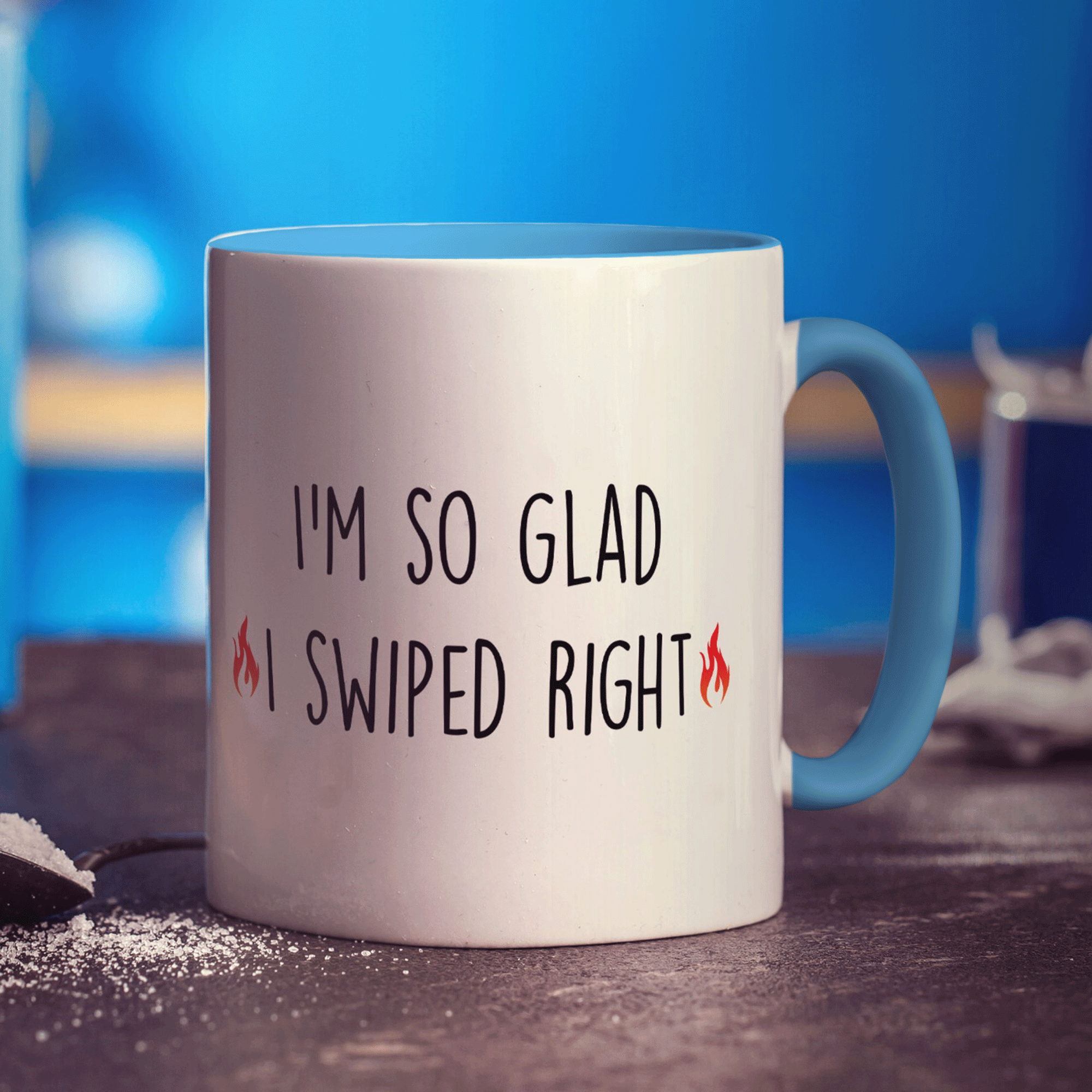 I'm so Glad I Swiped Right Mug