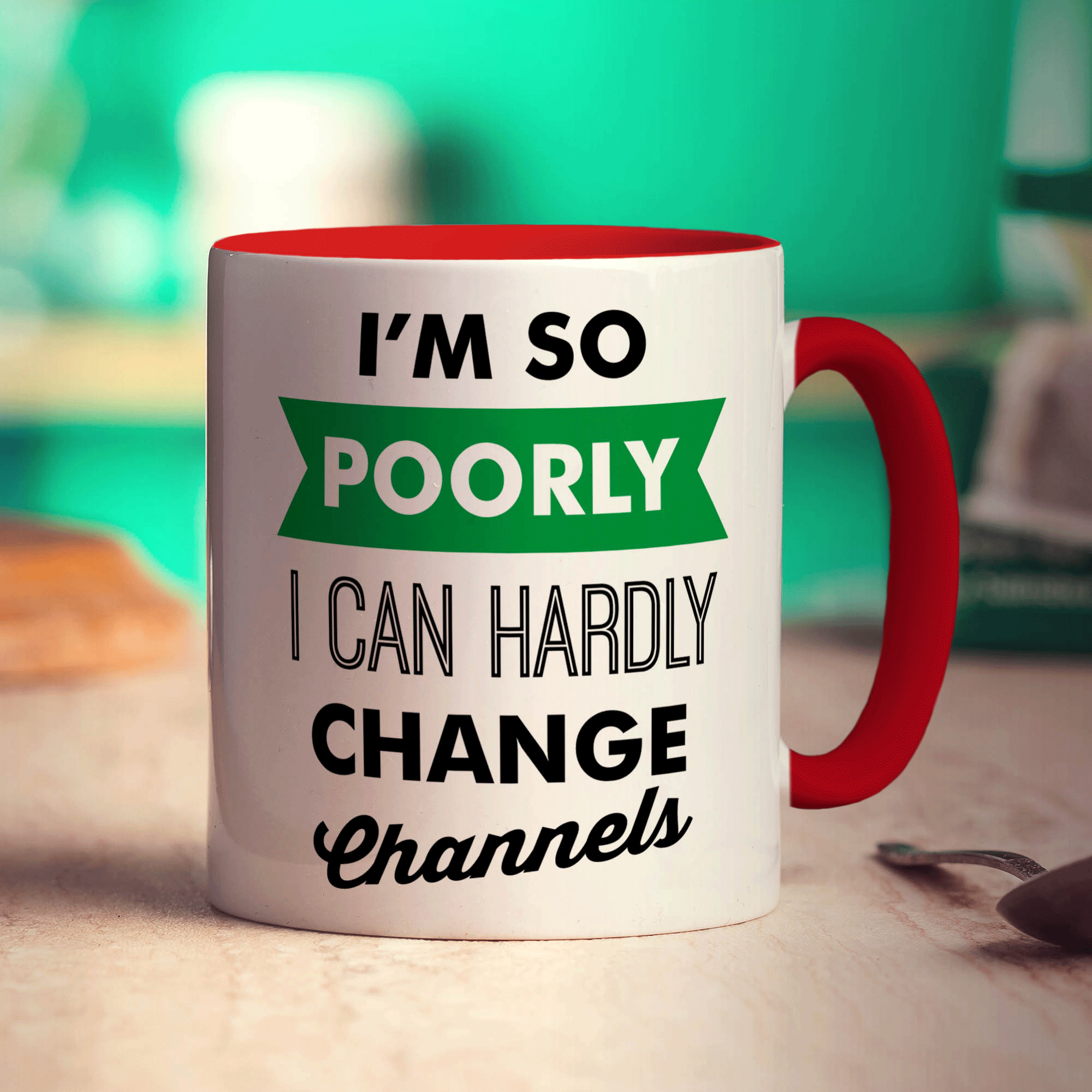 I'm So Poorly I Can Hardly Change Channels Mug - Standard 330ml (11oz) / Red