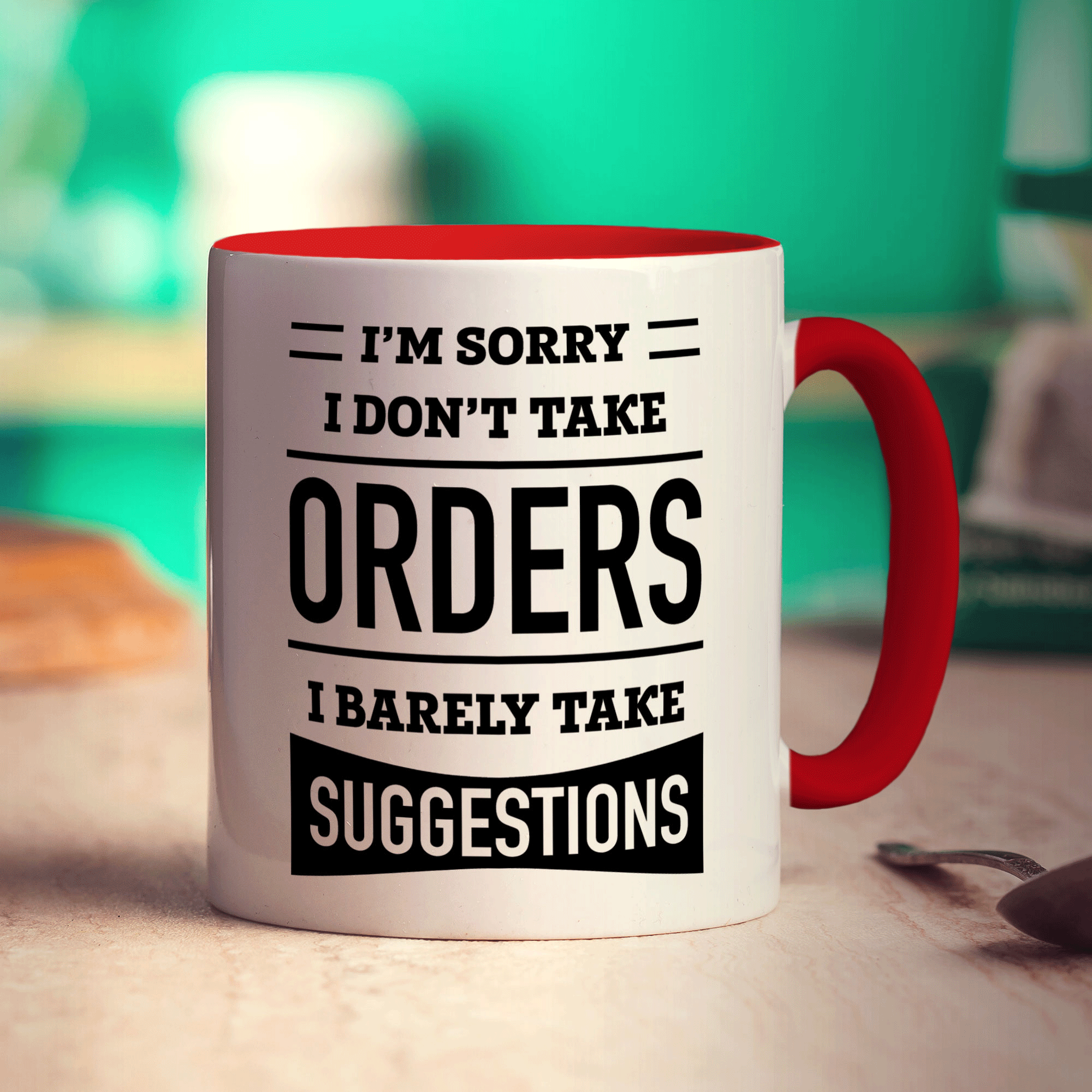 I'm Sorry I Don't Take Orders I Barely Take Suggestions Mug - Standard 330ml (11oz) / Red