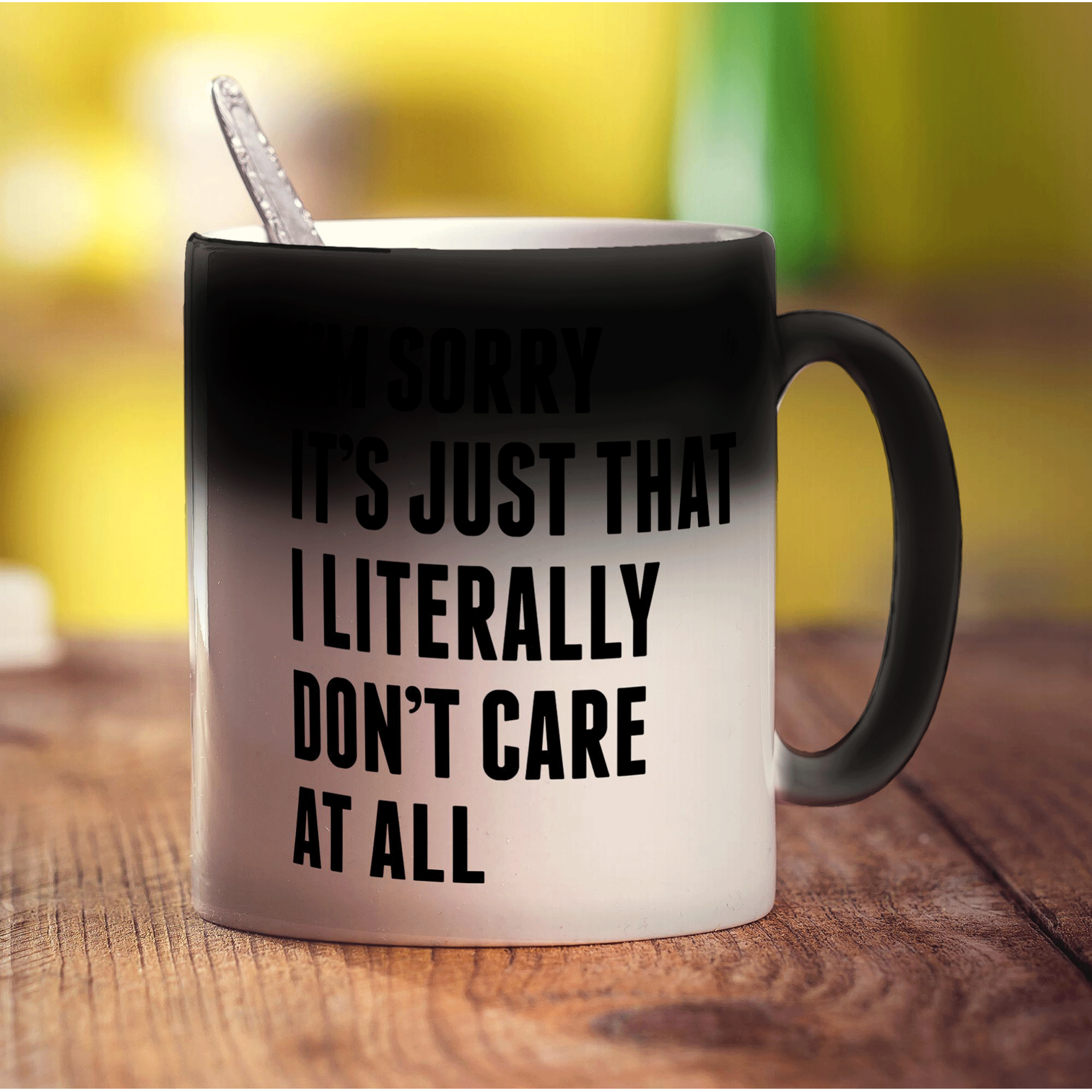 I'm Sorry It's Just That I Literally Don't Care At All Mug - Standard 330ml (11oz) / Magic Mug