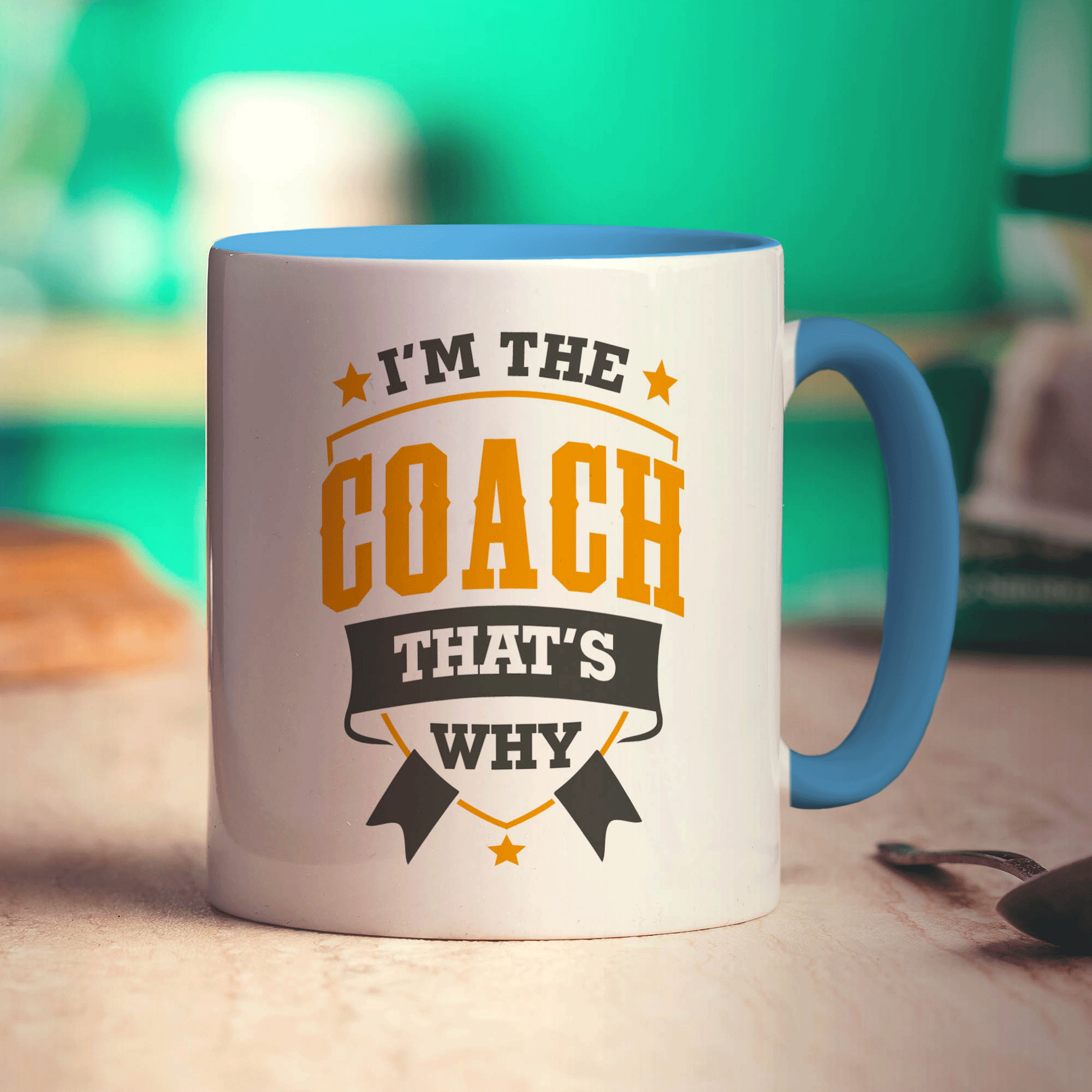 I'm the Coach That's Why Mug