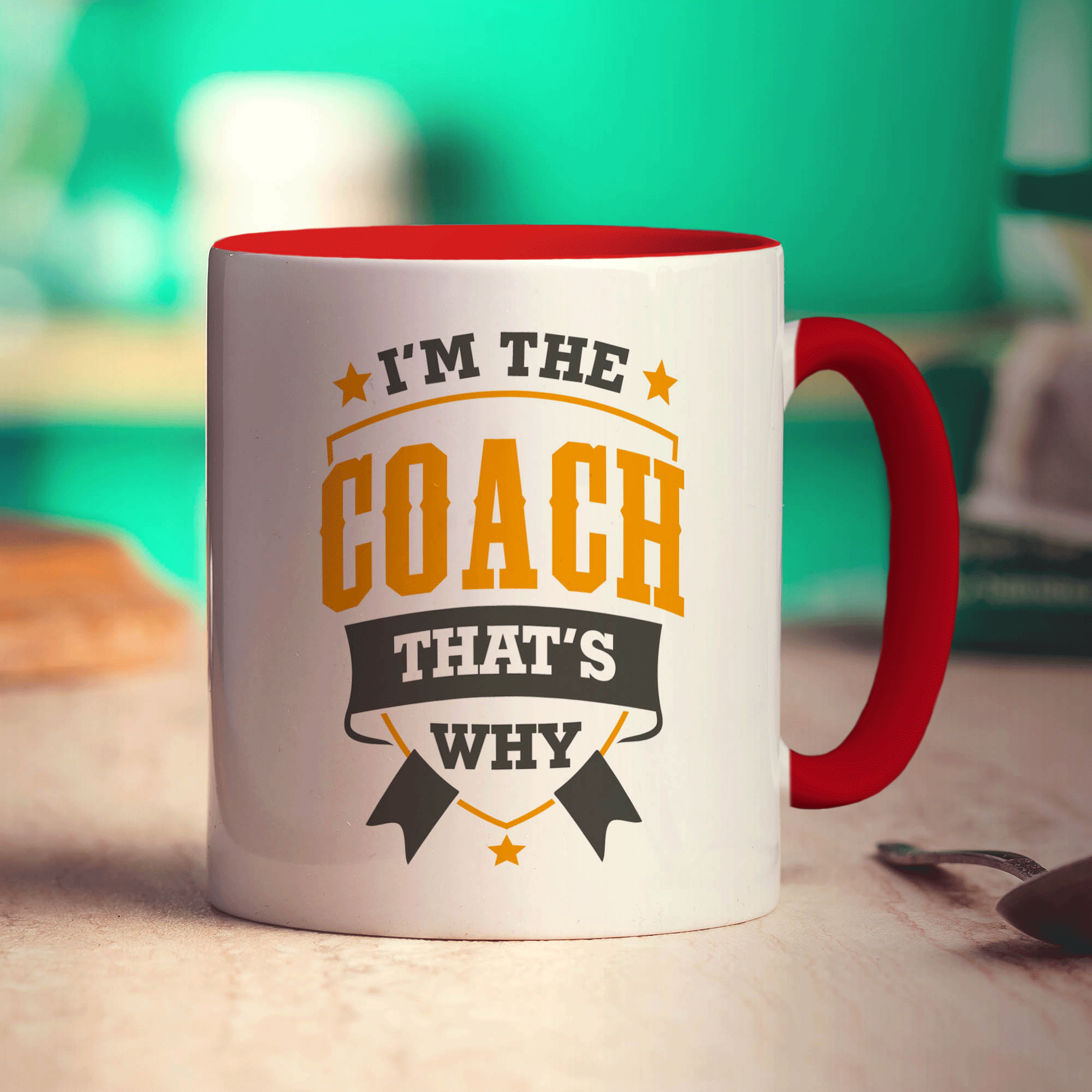 I'm the Coach That's Why Mug