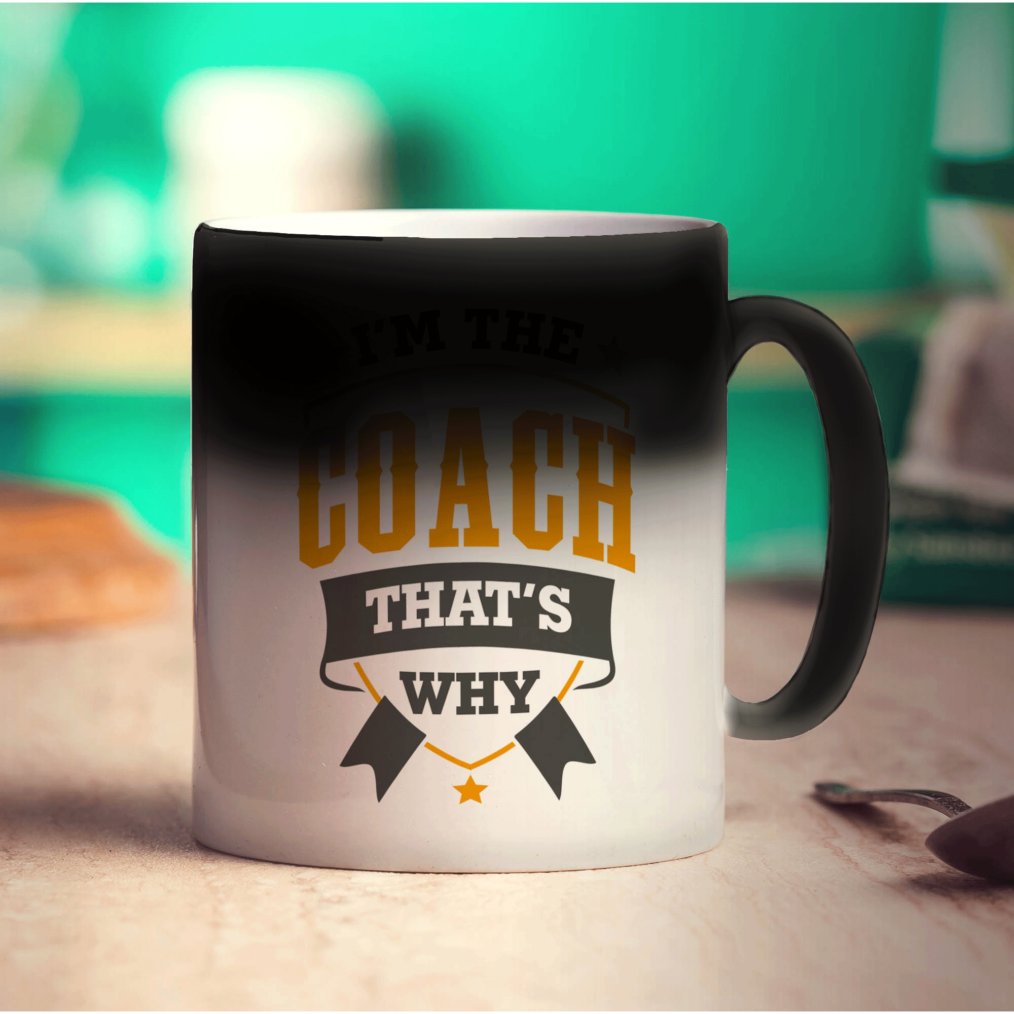 I'm the Coach That's Why Mug