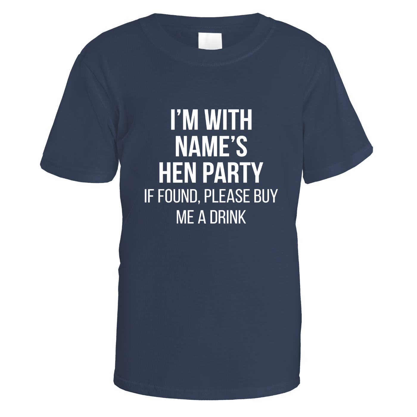 I'm With Name's Hen Party T-Shirt