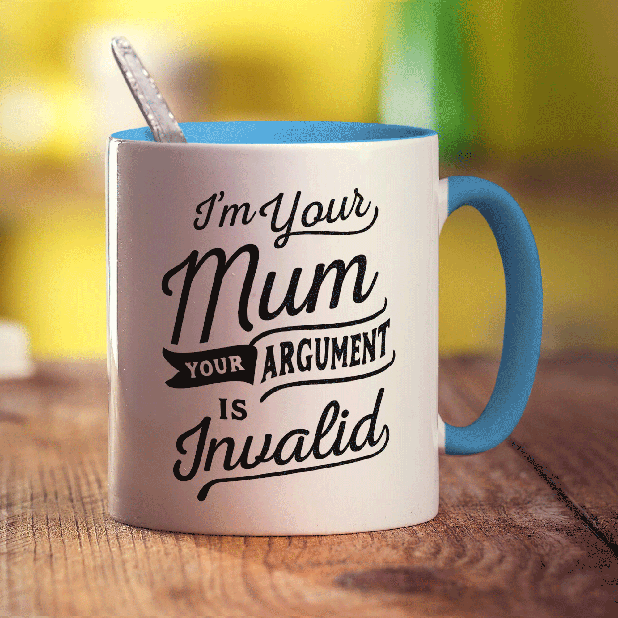 I'm Your Mum Your Argument is Invalid Mug - Standard 330ml (11oz) / Blue