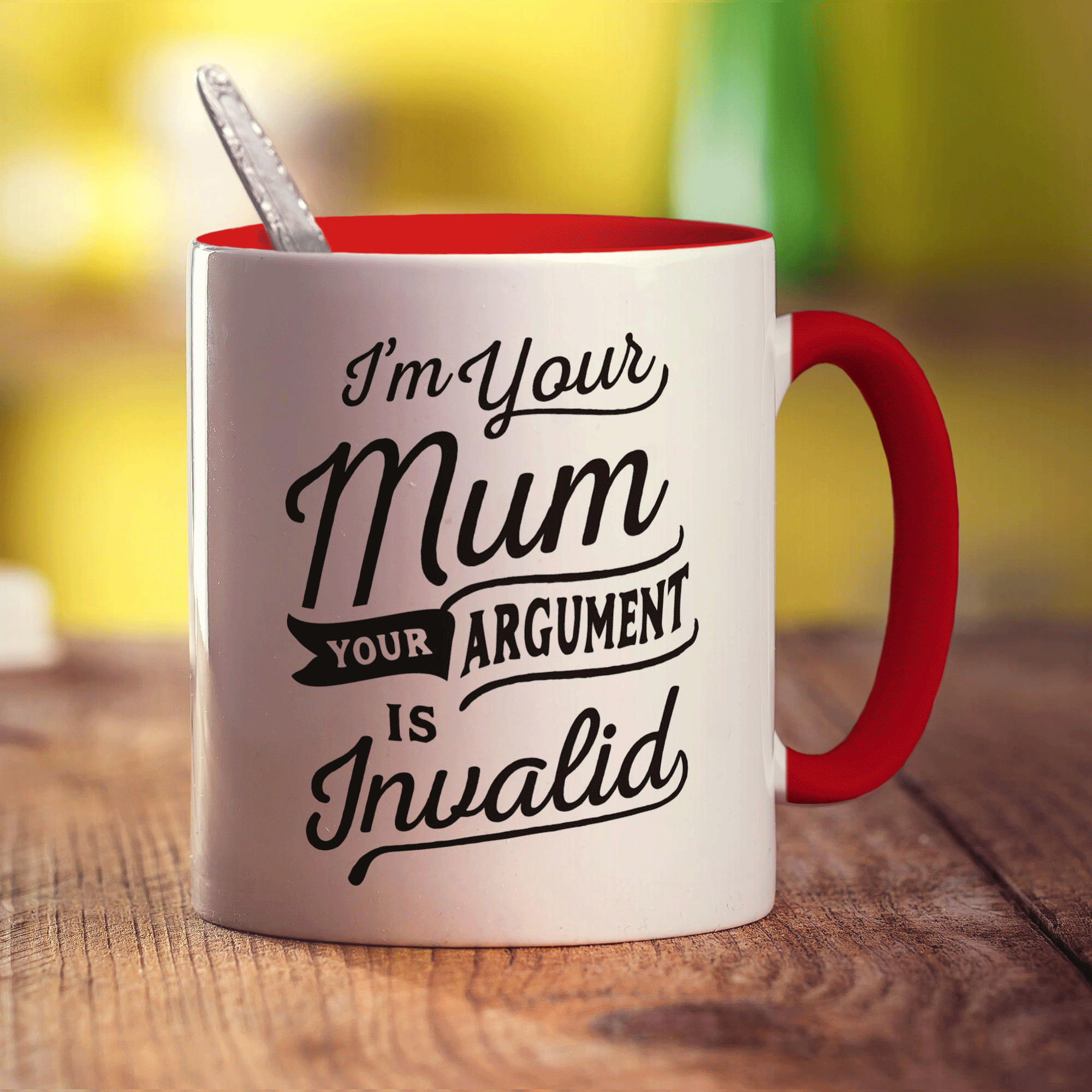 I'm Your Mum Your Argument is Invalid Mug - Standard 330ml (11oz) / Red