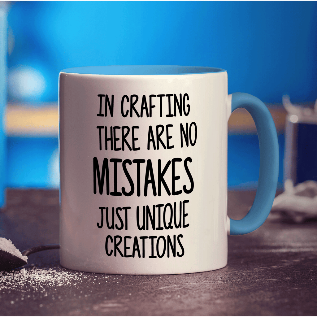 In Crafting There Are No Mistakes Just Unique Creations Mug - Standard 330ml (11oz) / Blue