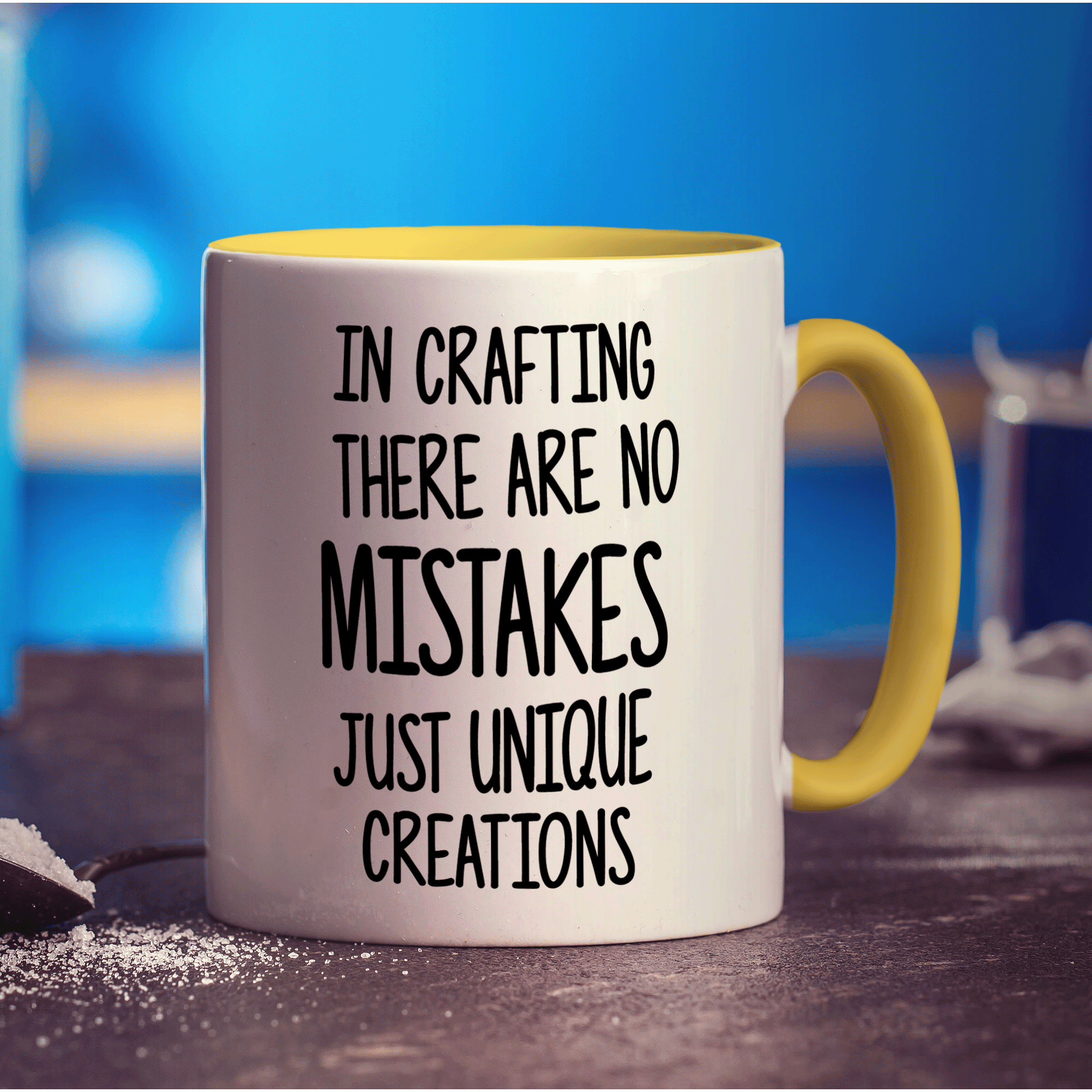 In Crafting There Are No Mistakes Just Unique Creations Mug - Standard 330ml (11oz) / Yellow
