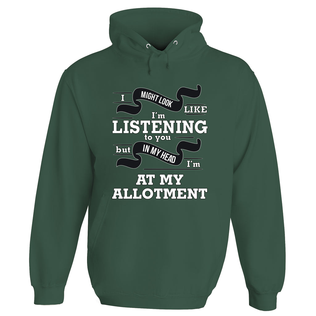 In My Head I'm At My Allotment Hoodie