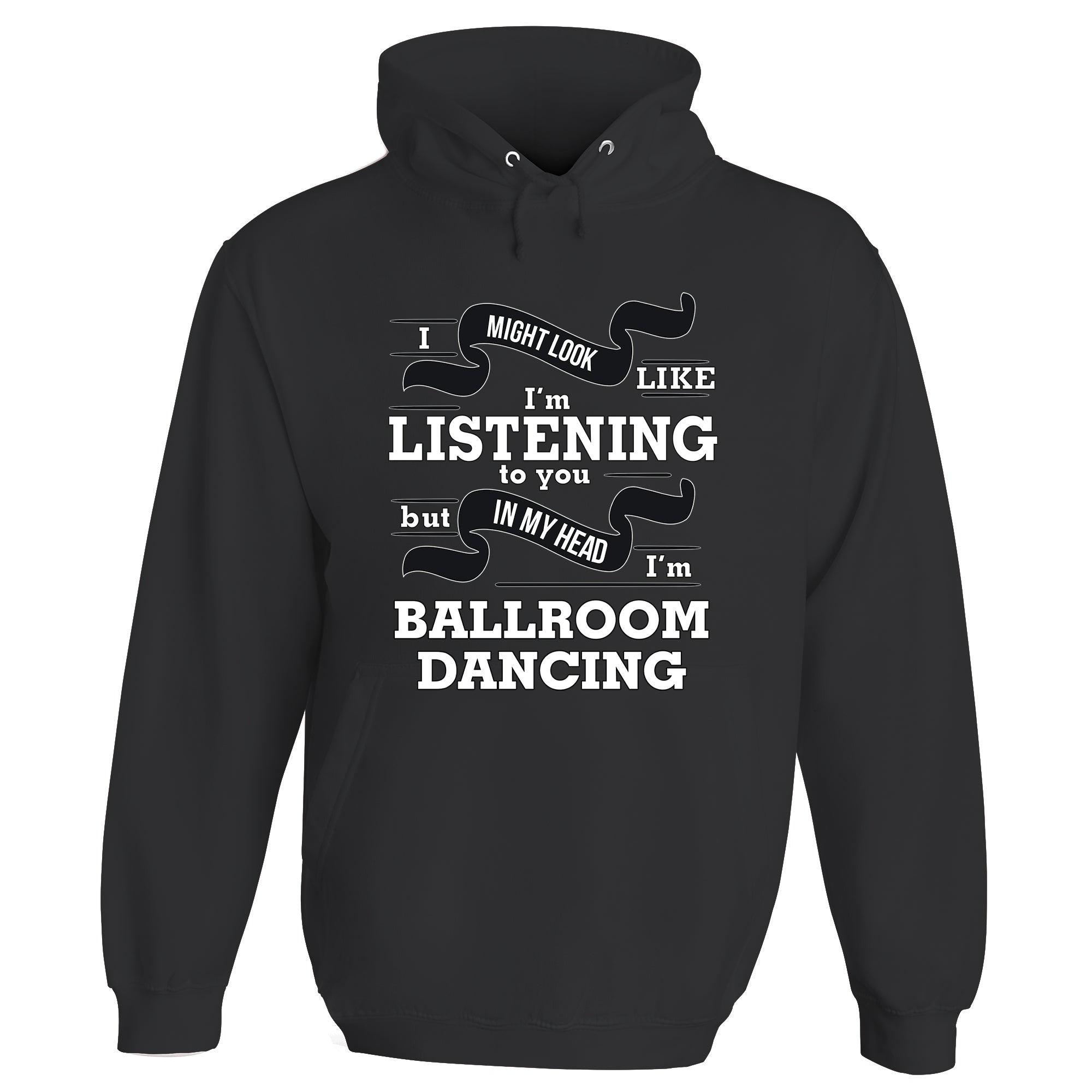In My Head I'm Ballroom Dancing Hoodie