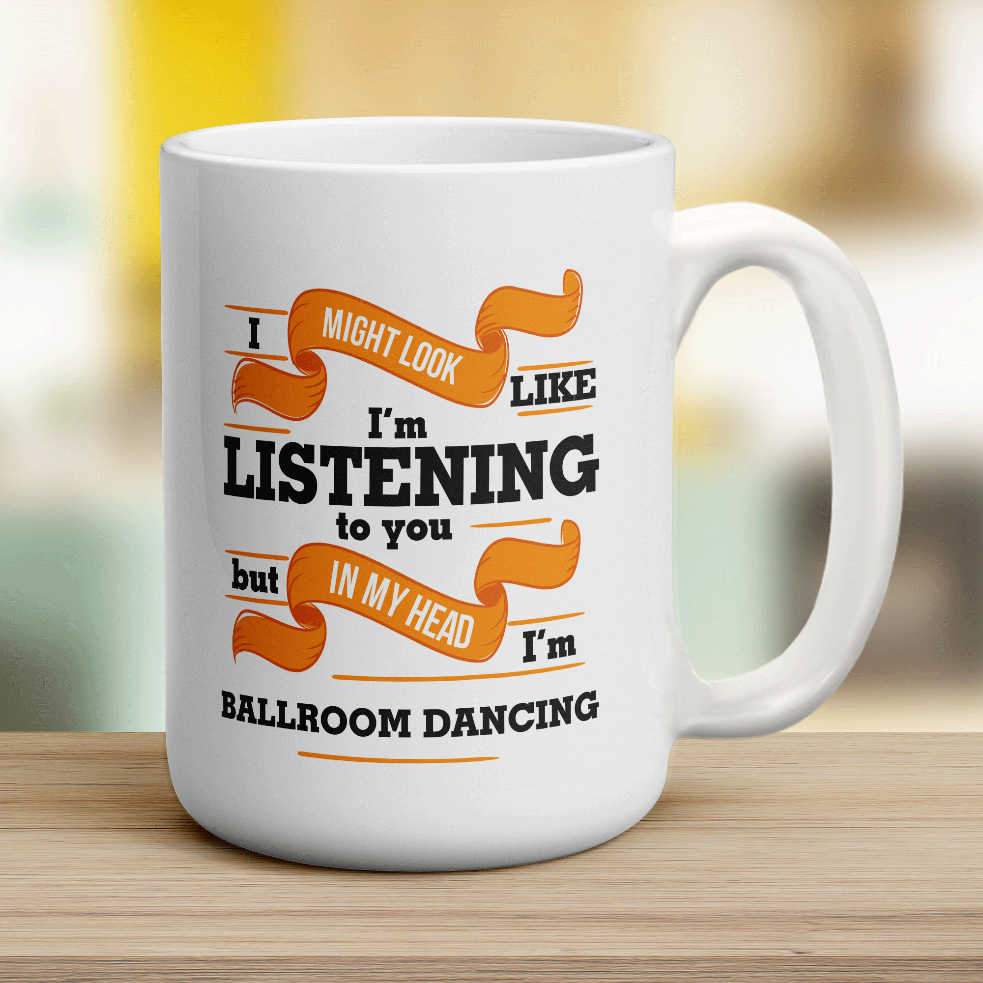 I Might Look Like I'm Listening to you But In My Head I'm Ballroom Dancing Mug - Jumbo 440ml (15oz) / White