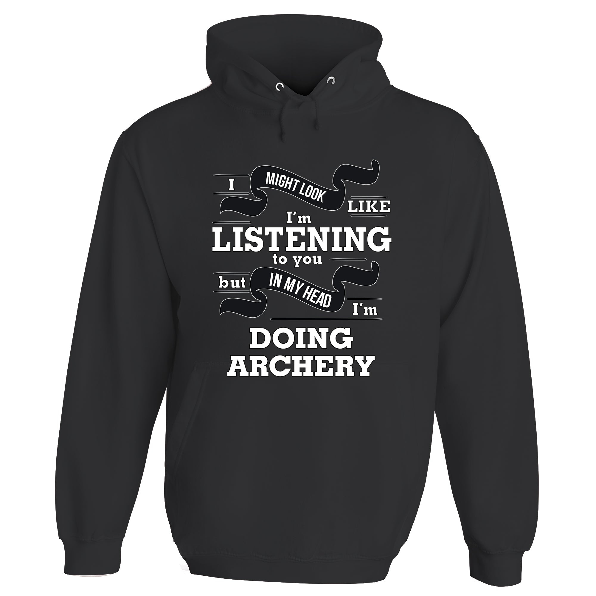 In My Head I'm Doing Archery Hoodie