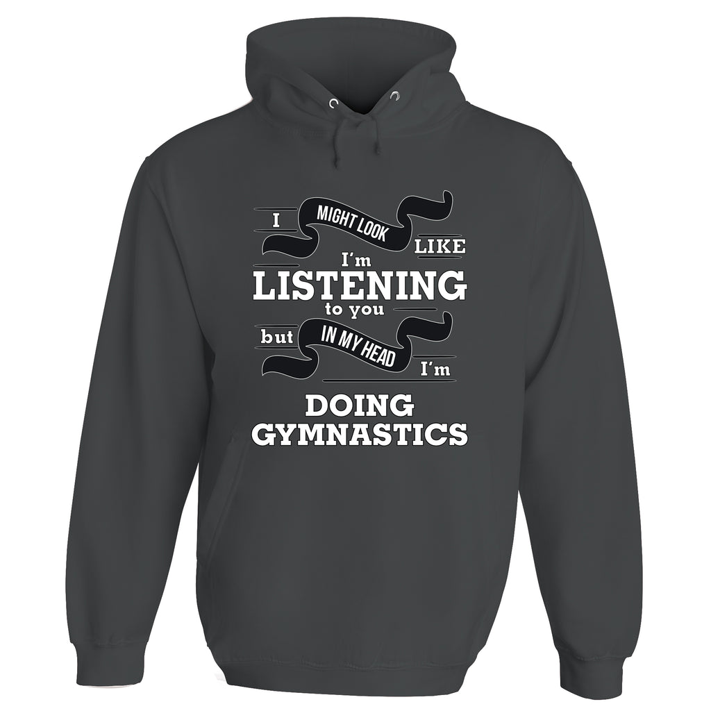 In My Head I'm Doing Gymnastics Hoodie