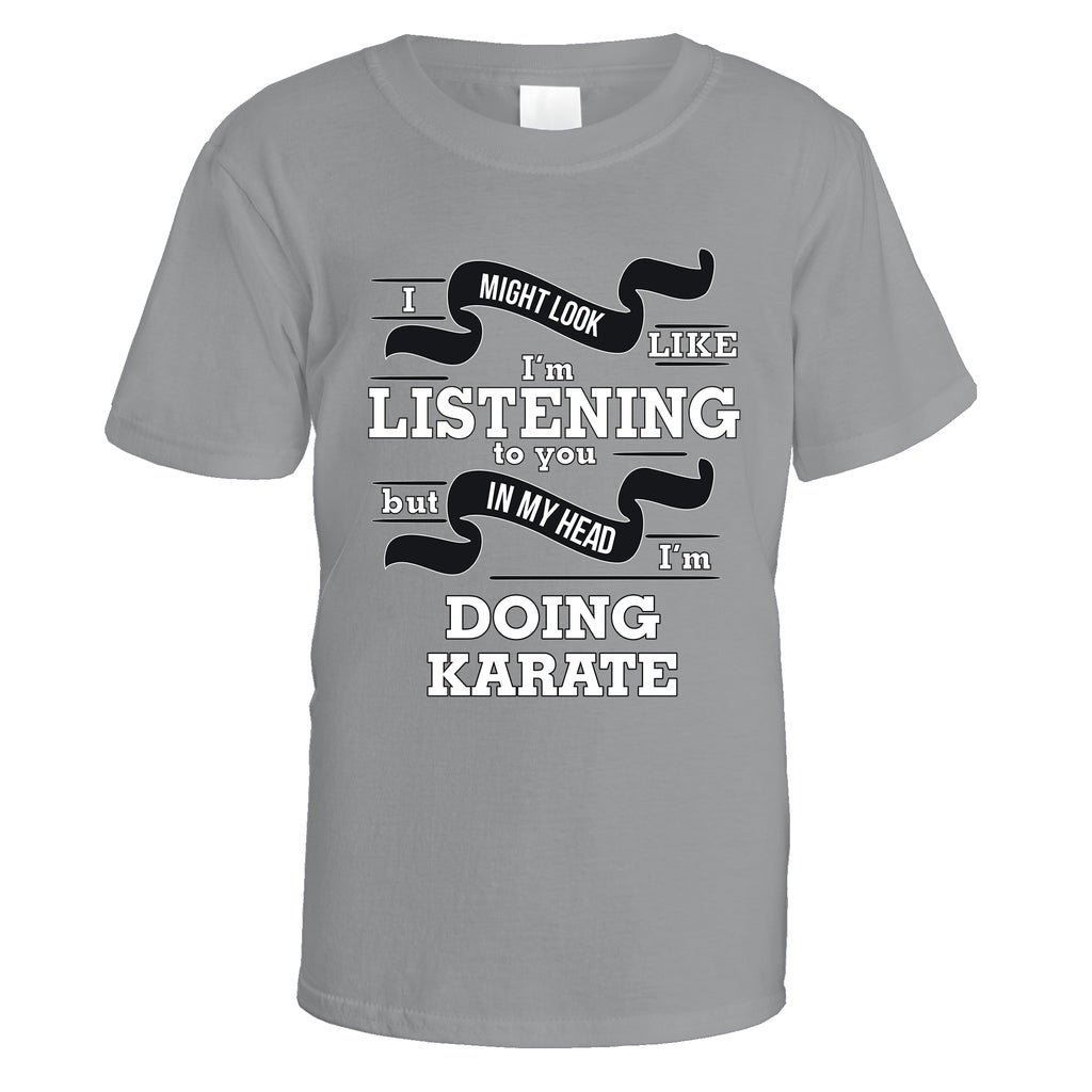 In My Head I'm Doing Karate T-Shirt