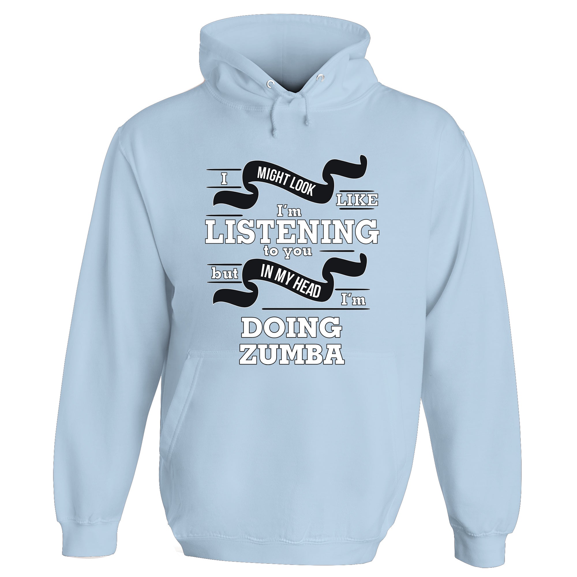 In My Head I'm Doing Zumba Hoodie