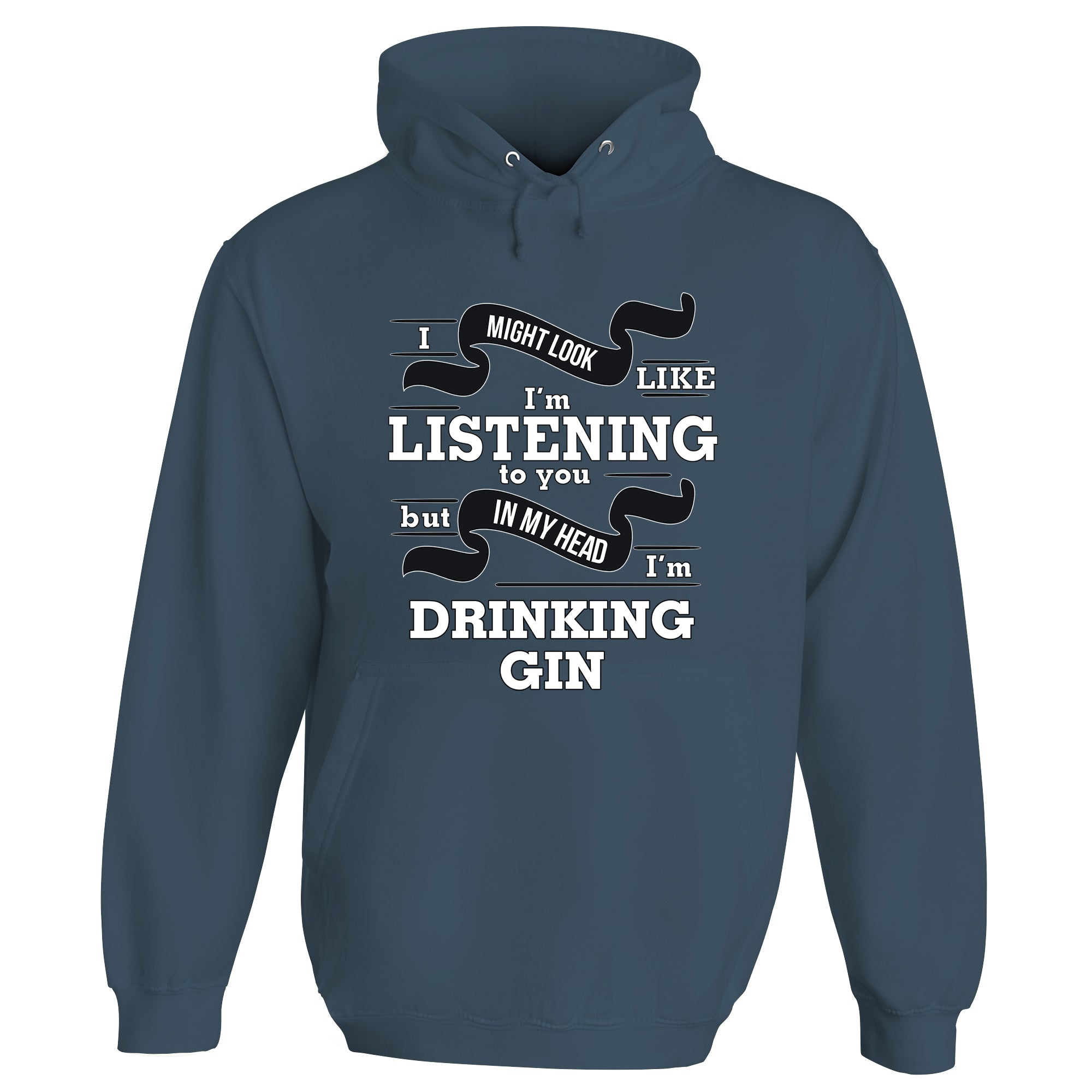 In My Head I'm Drinking Gin Hoodie