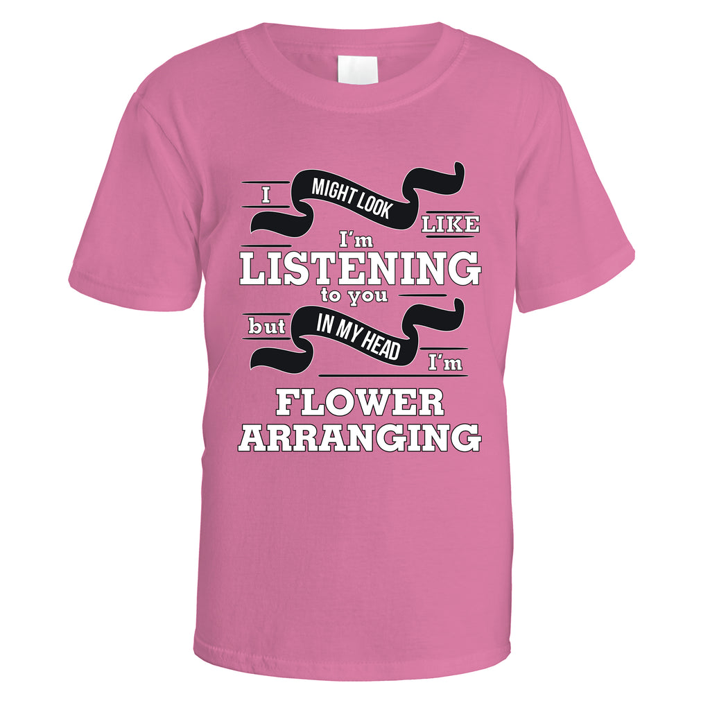 In My Head I'm Flower Arranging T-Shirt