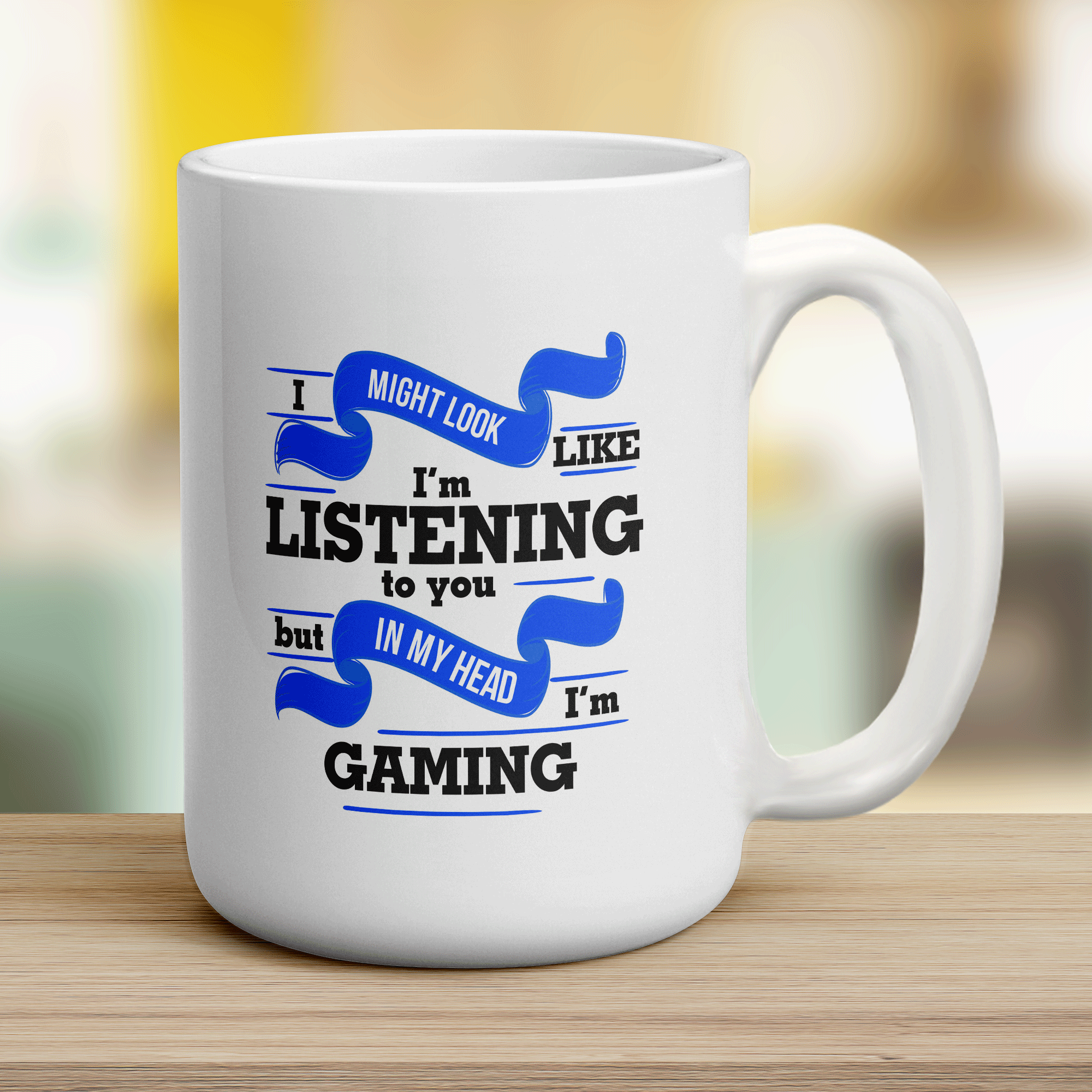 I Might Look Like I'm Listening to you But In My Head I'm Gaming Mug