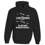 In My Head I'm Playing Basketball Hoodie