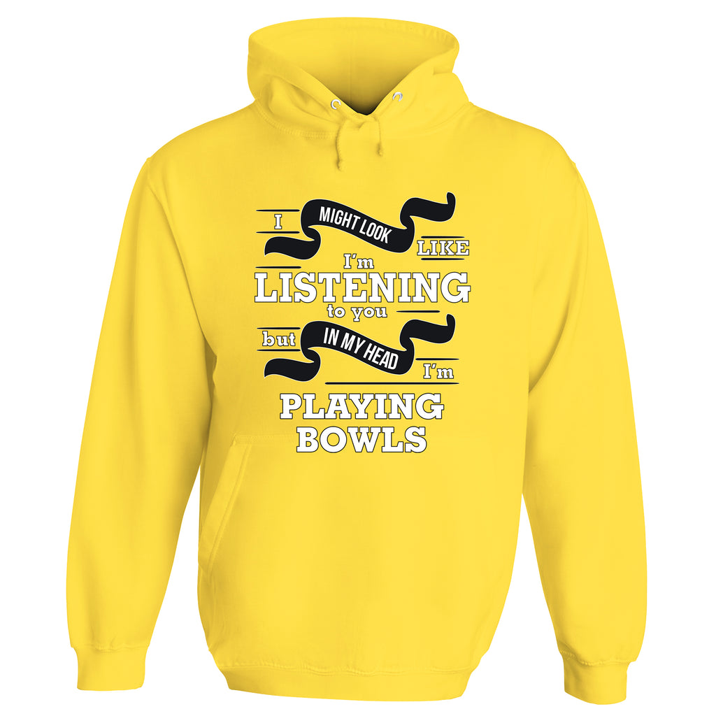 In My Head I'm Playing Bowls Hoodie