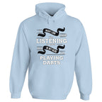 In My Head I'm Playing Darts Hoodie