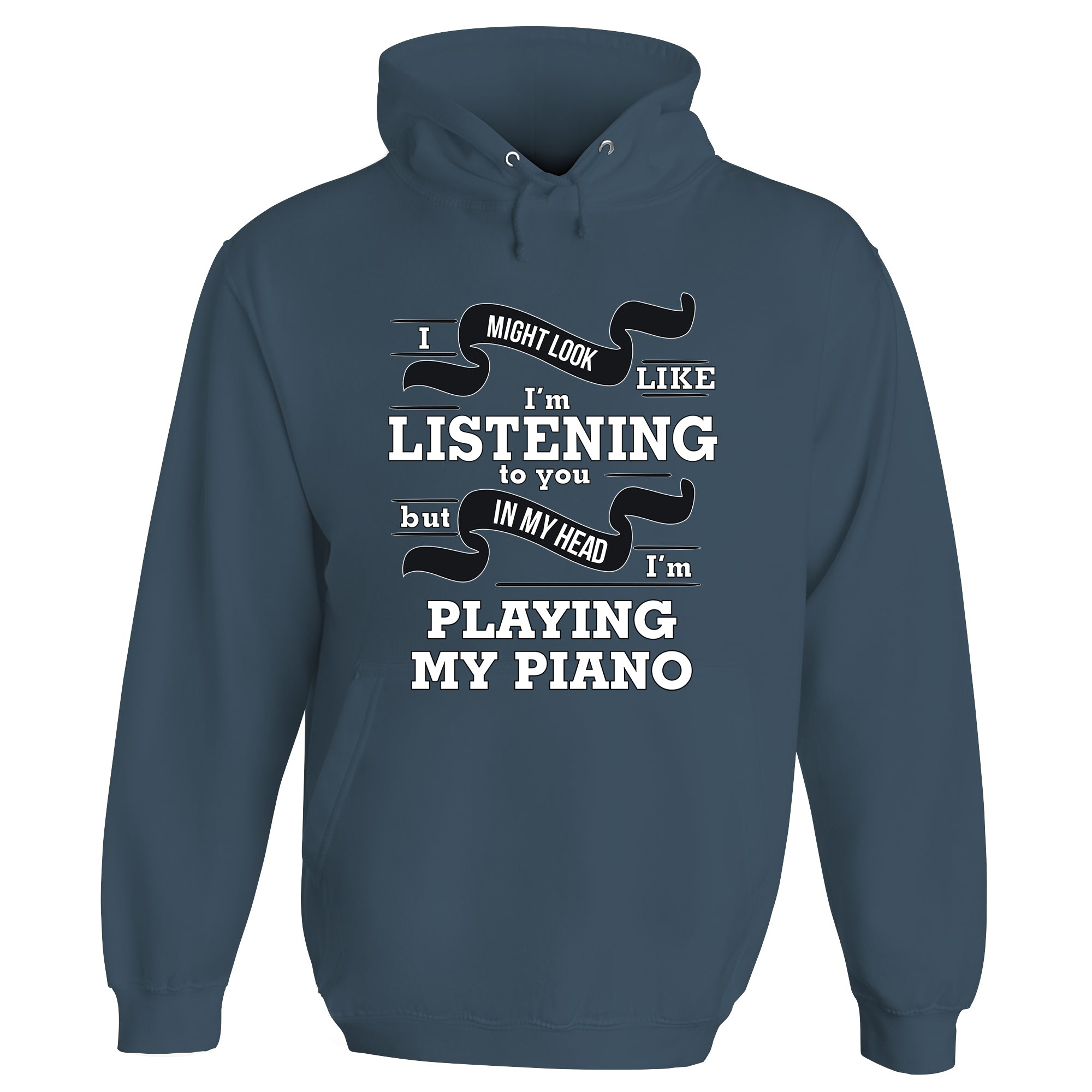 In My Head I'm Playing My Piano Hoodie
