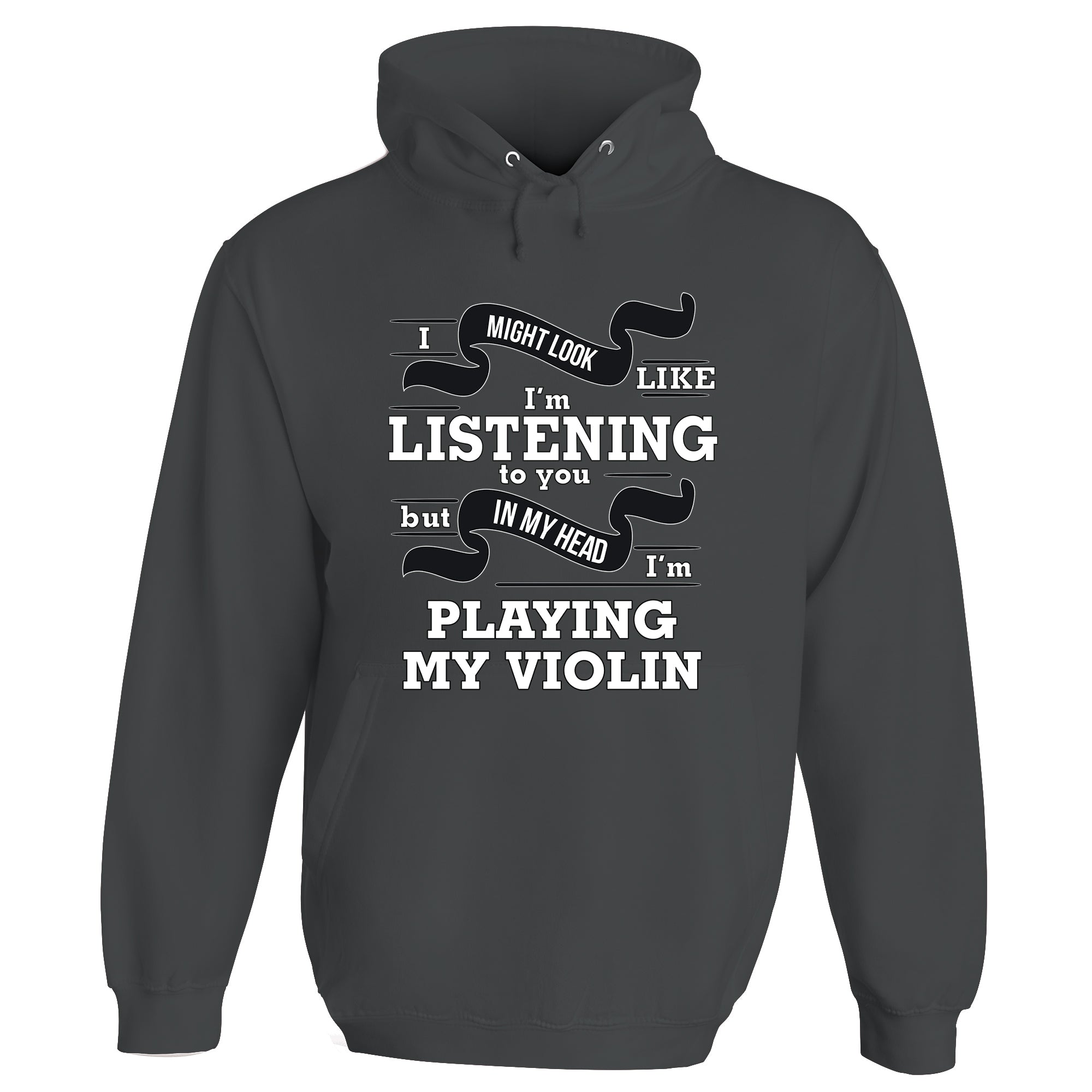 In My Head I'm Playing My Violin Hoodie