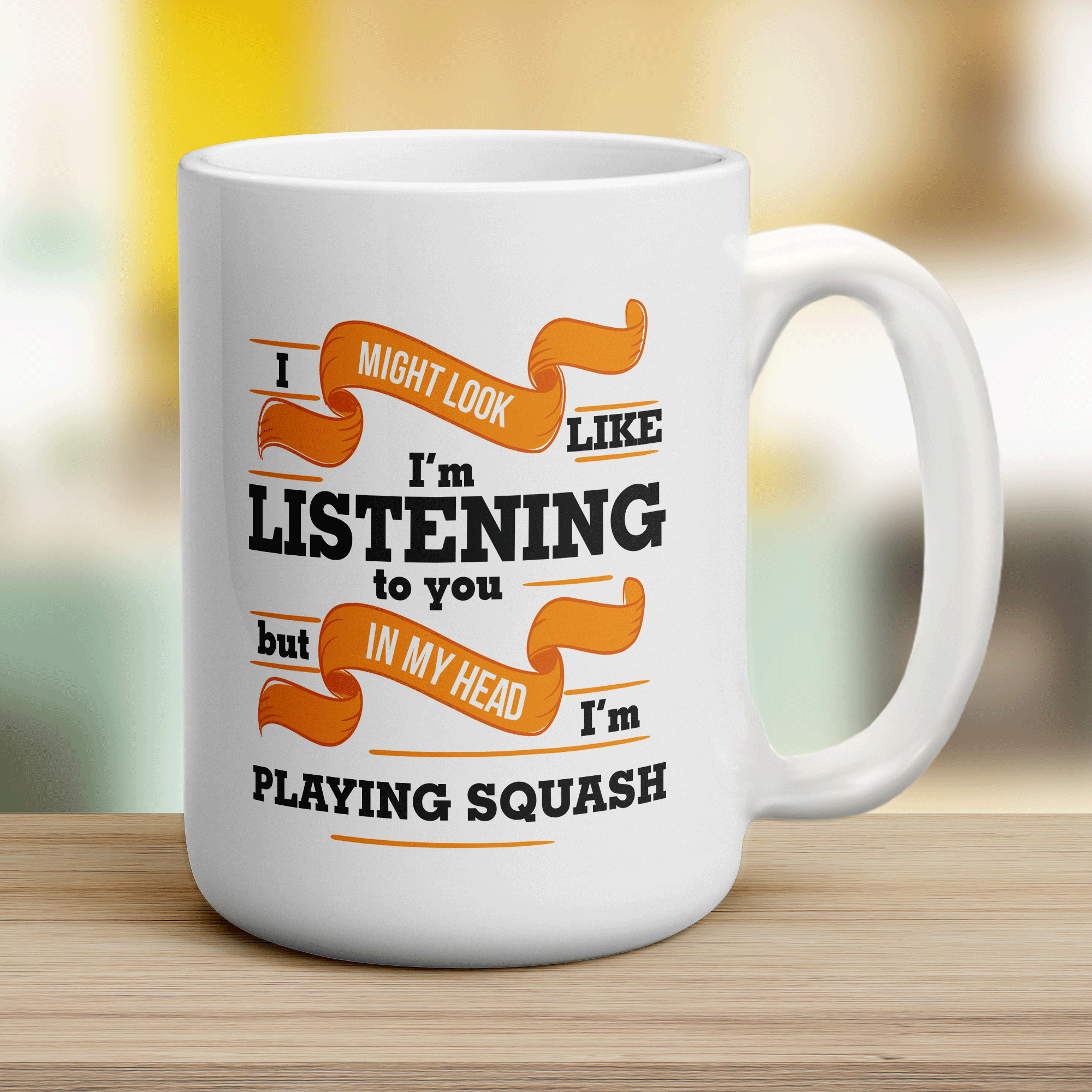 In My Head I'm Playing Squash Mug