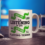 In My Head I'm Playing Tennis Mug - Standard 330ml (11oz) / White