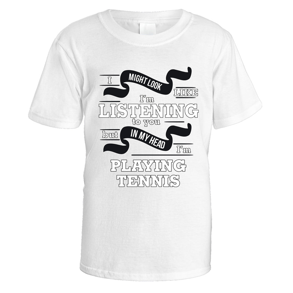 In My Head I'm Playing Tennis T-Shirt