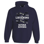 In My Head I'm Scuba Diving Hoodie