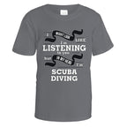 In My Head I'm Scuba Diving T-Shirt