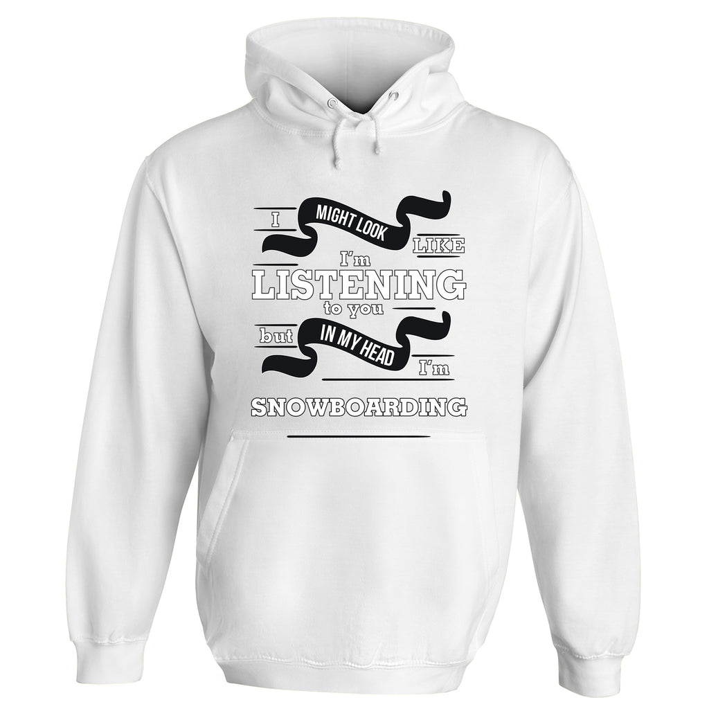 In My Head I'm Snowboarding Hoodie