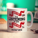 In My Head I'm Surfing Mug - Standard 330ml (11oz) / White