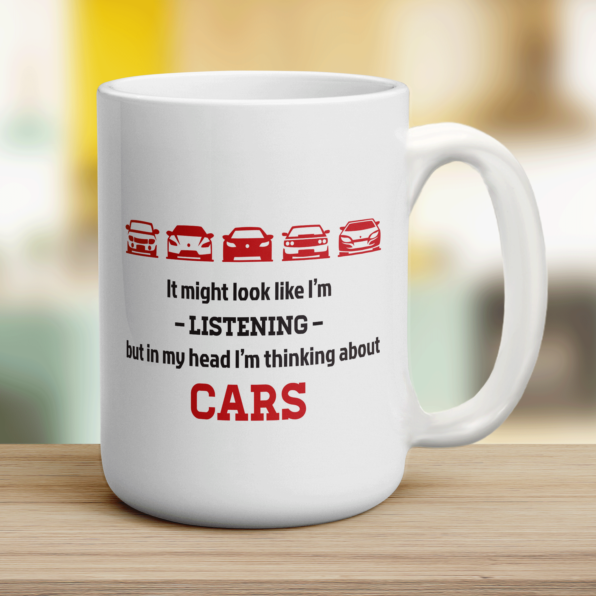 It Might Look Like I'm Listening but in my Head I'm Thinking About Cars Mug