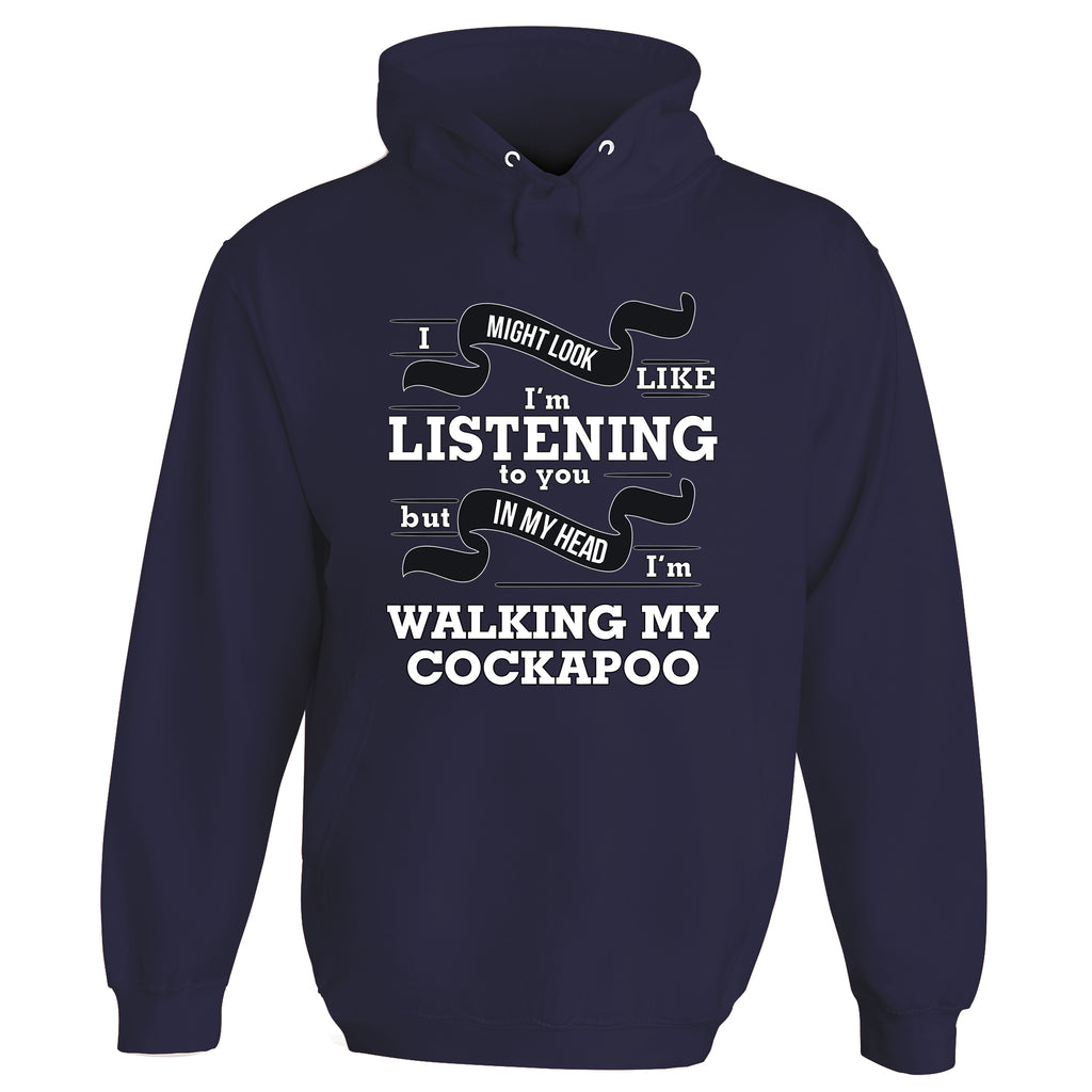 In My Head I'm Walking My Cockapoo Hoodie