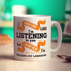 In My Head I'm Walking My Labrador Mug - Standard 330ml (11oz) / White