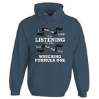 In My Head I'm Watching Formula One Hoodie