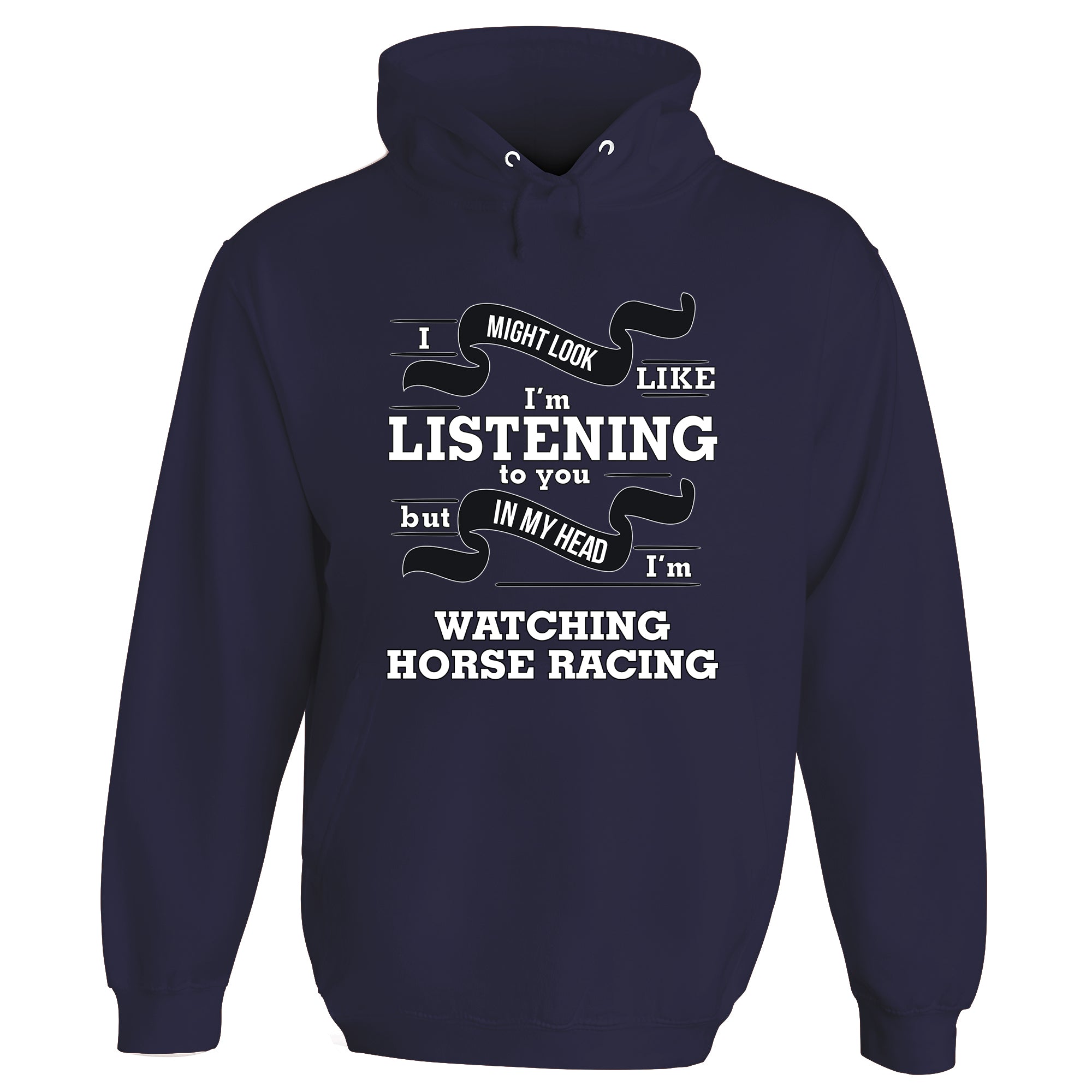 In My Head I'm Watching Horse Racing Hoodie