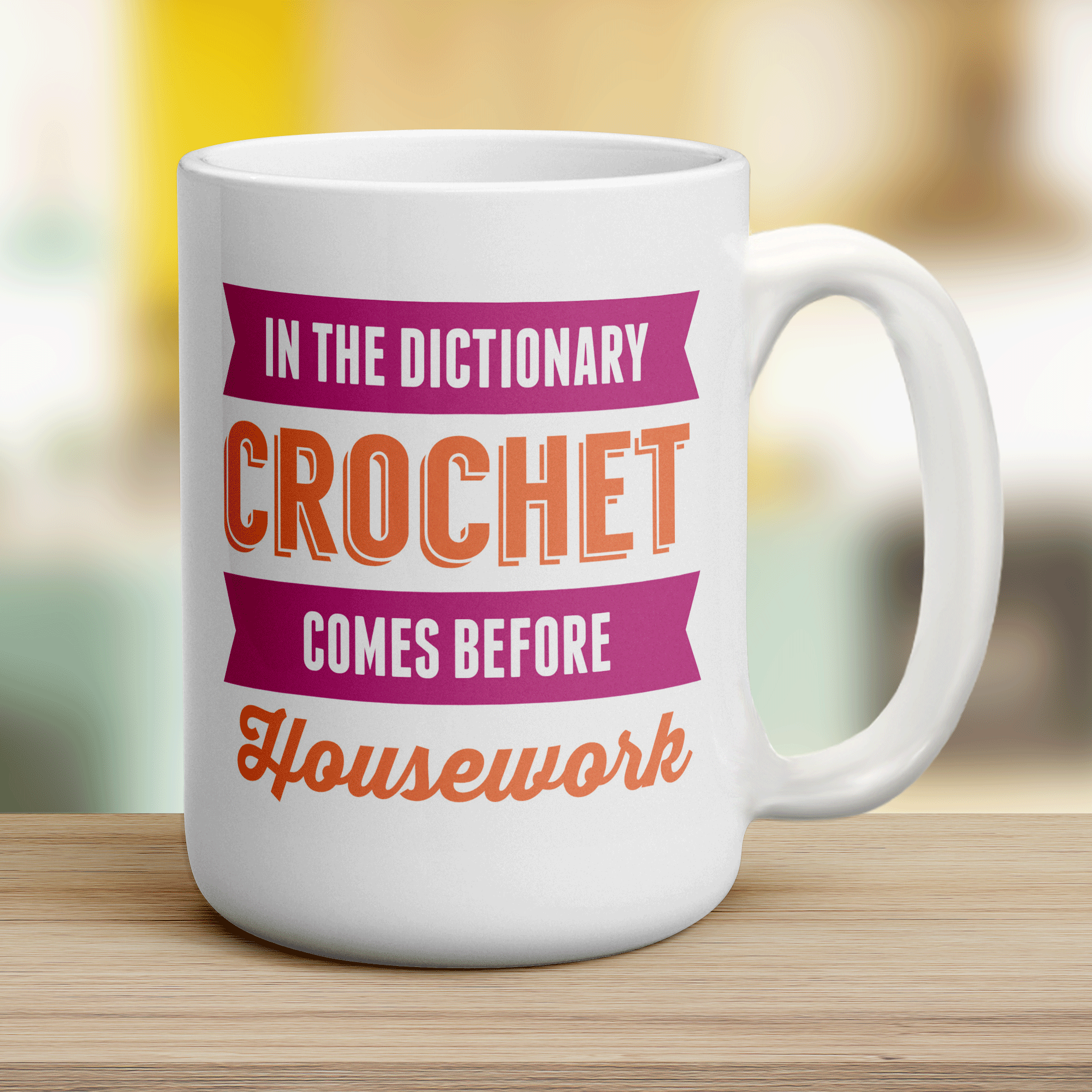 In The Dictionary Crochet Comes Before Housework Mug - Jumbo 440ml (15oz) / White