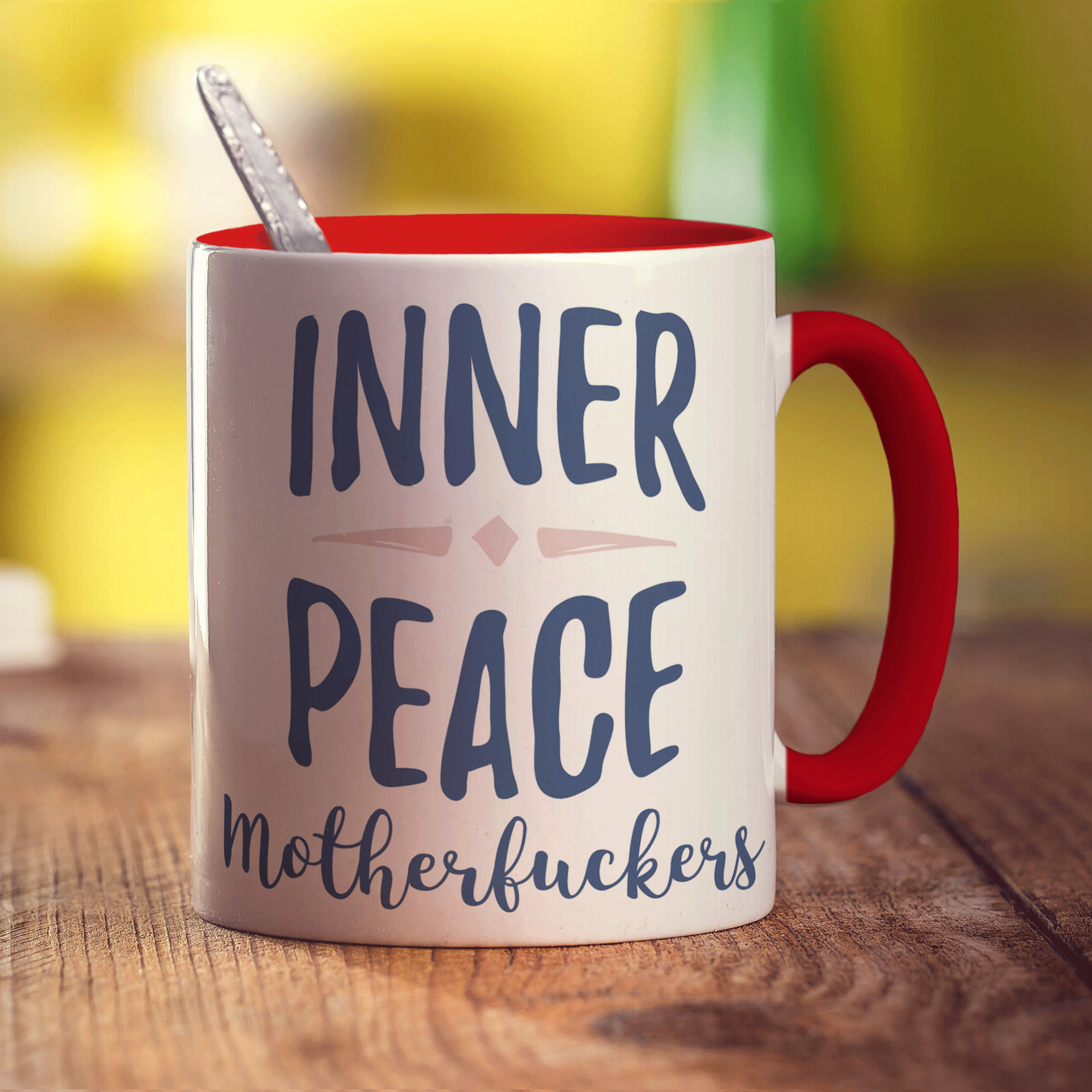 Inner Peace Motherfuckers Mug